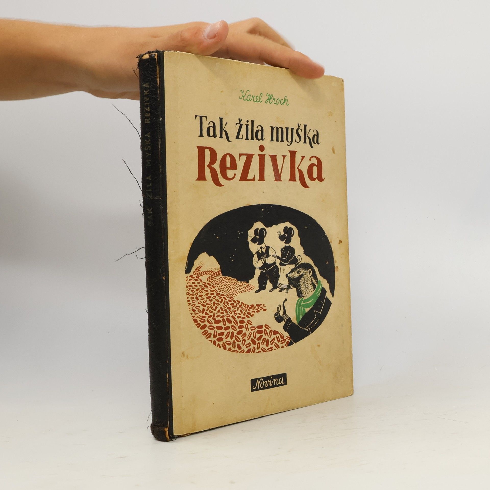 Karel Hroch Tak žila myška Rezivka