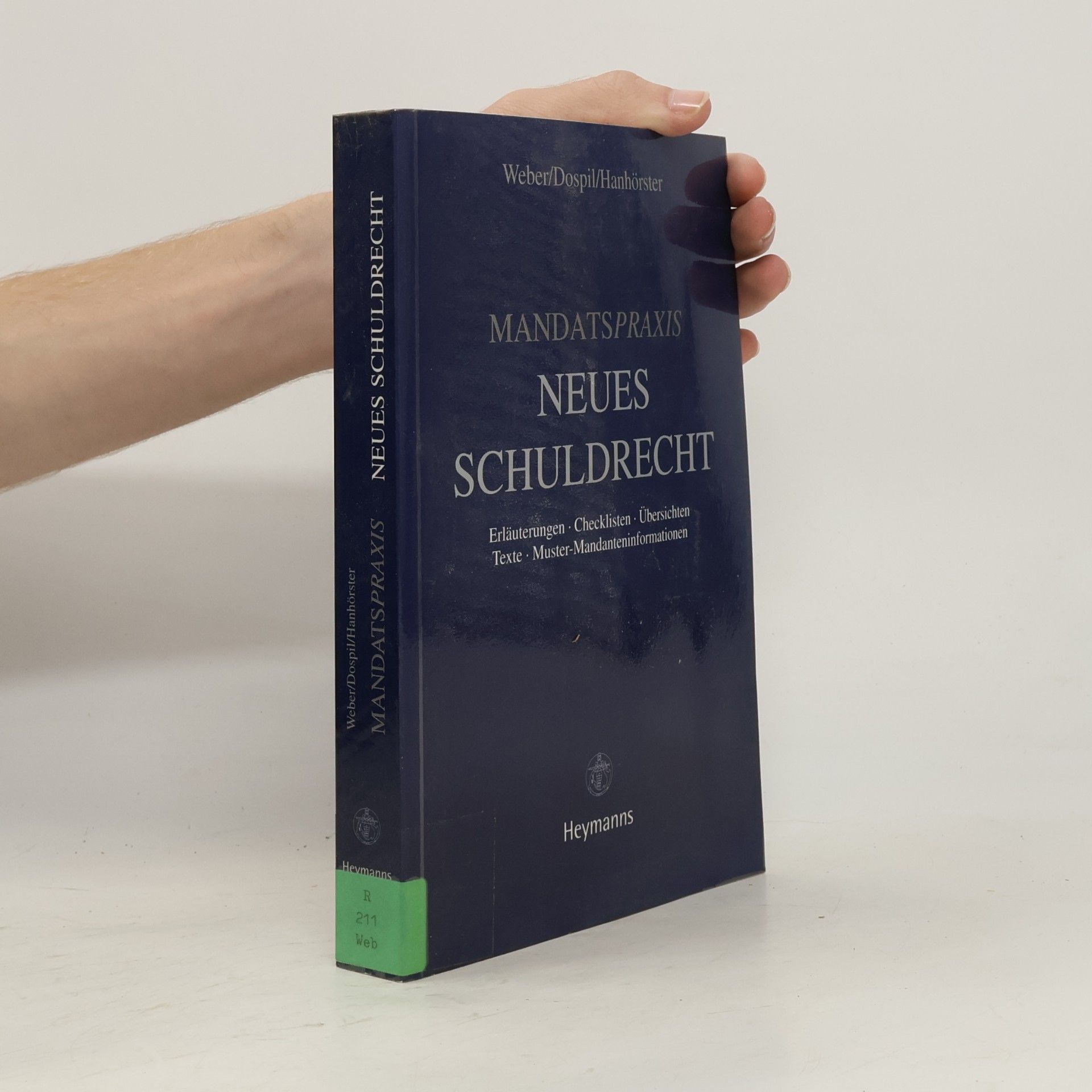 Hans Joachim Weber Mandatspraxis neues Schuldrecht