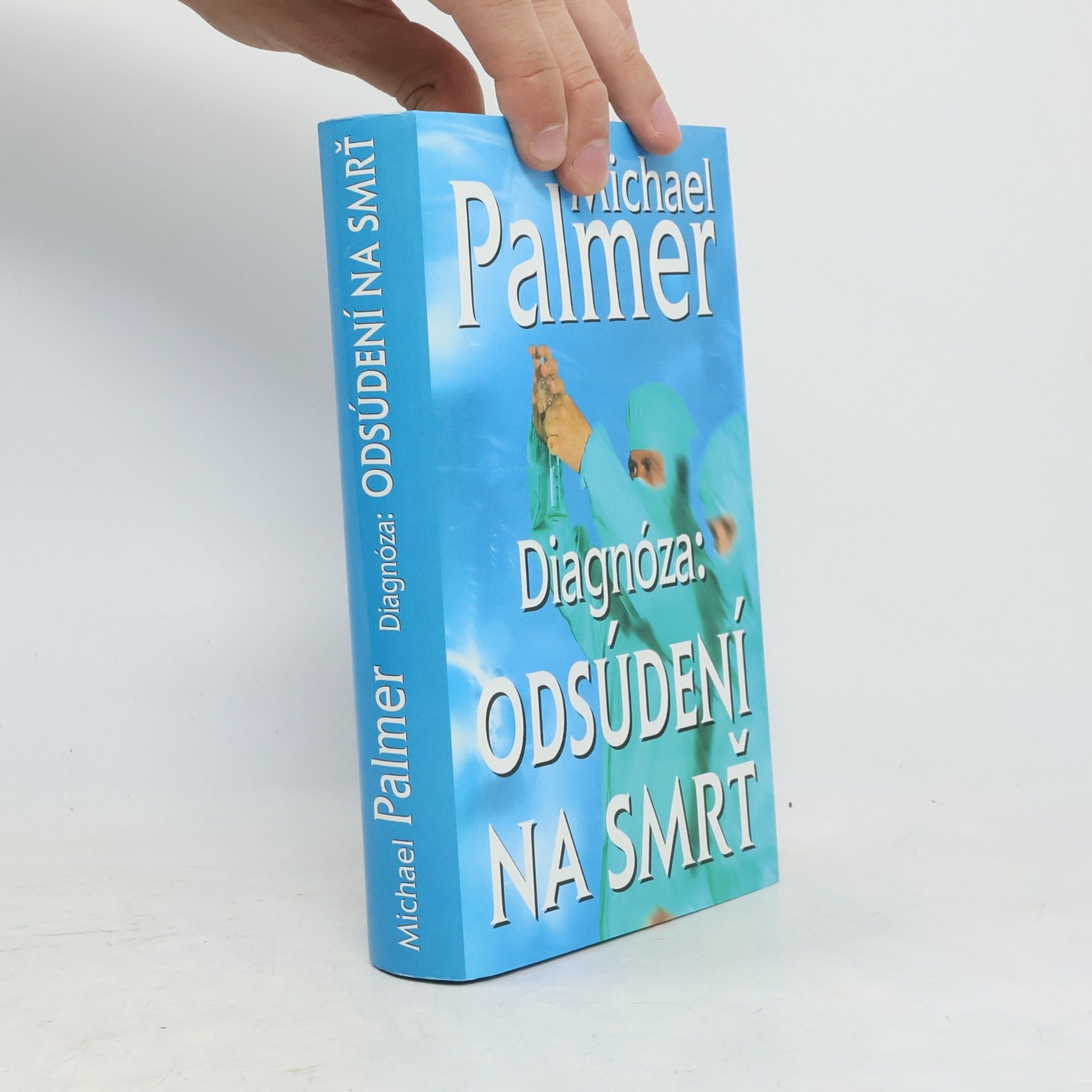 Michael Palmer Diagnóza: Odsúdení na smrť