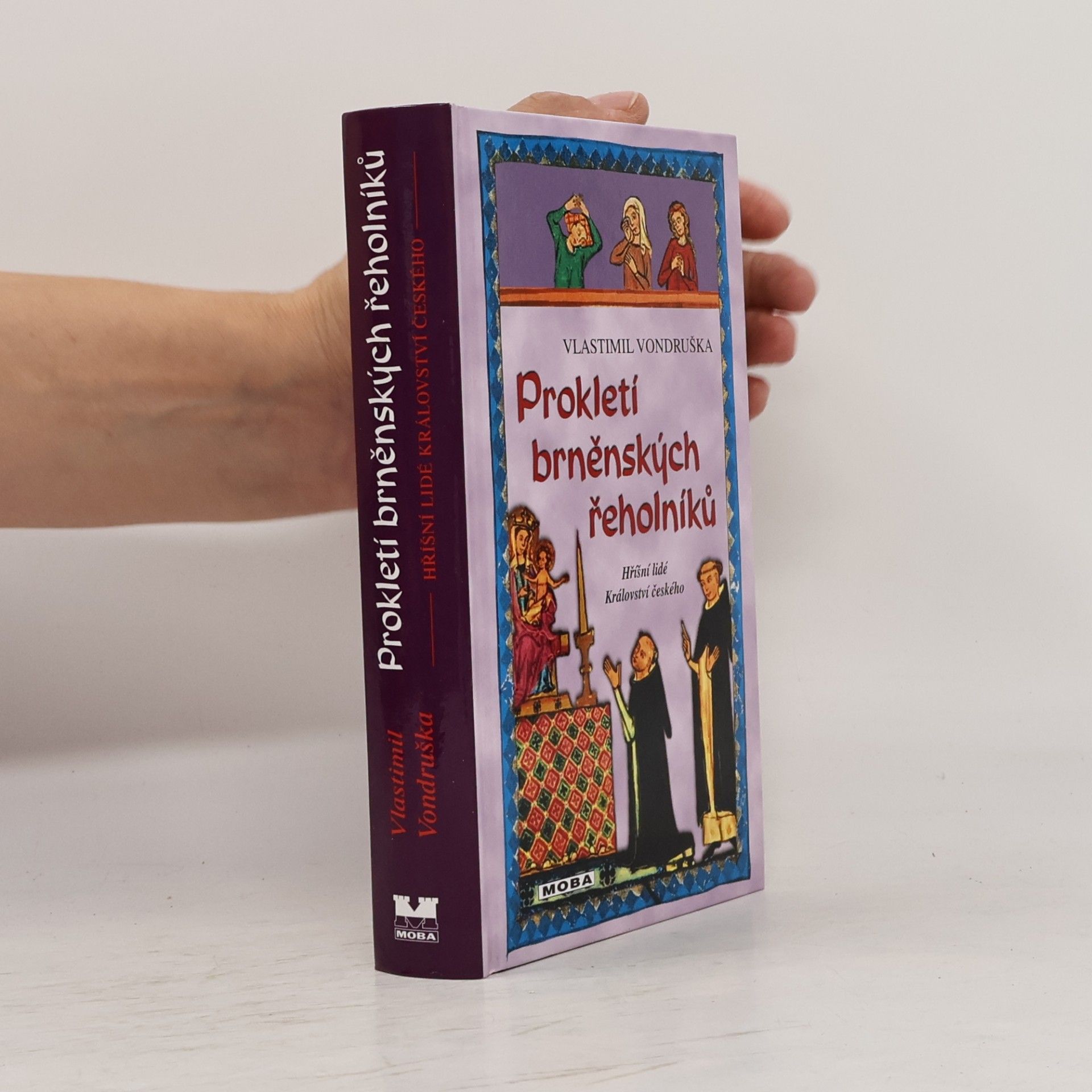 Vlastimil Vondruška Prokletí brněnských řeholníků