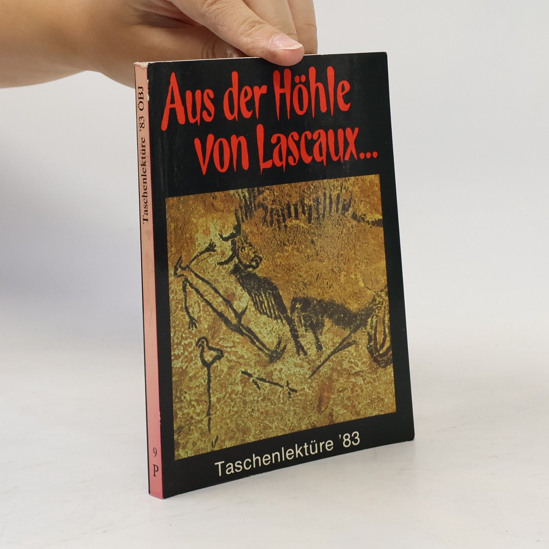 Kolektiv autorů Aus der Höhle von Lascaux. Taschen Lektüre ´83