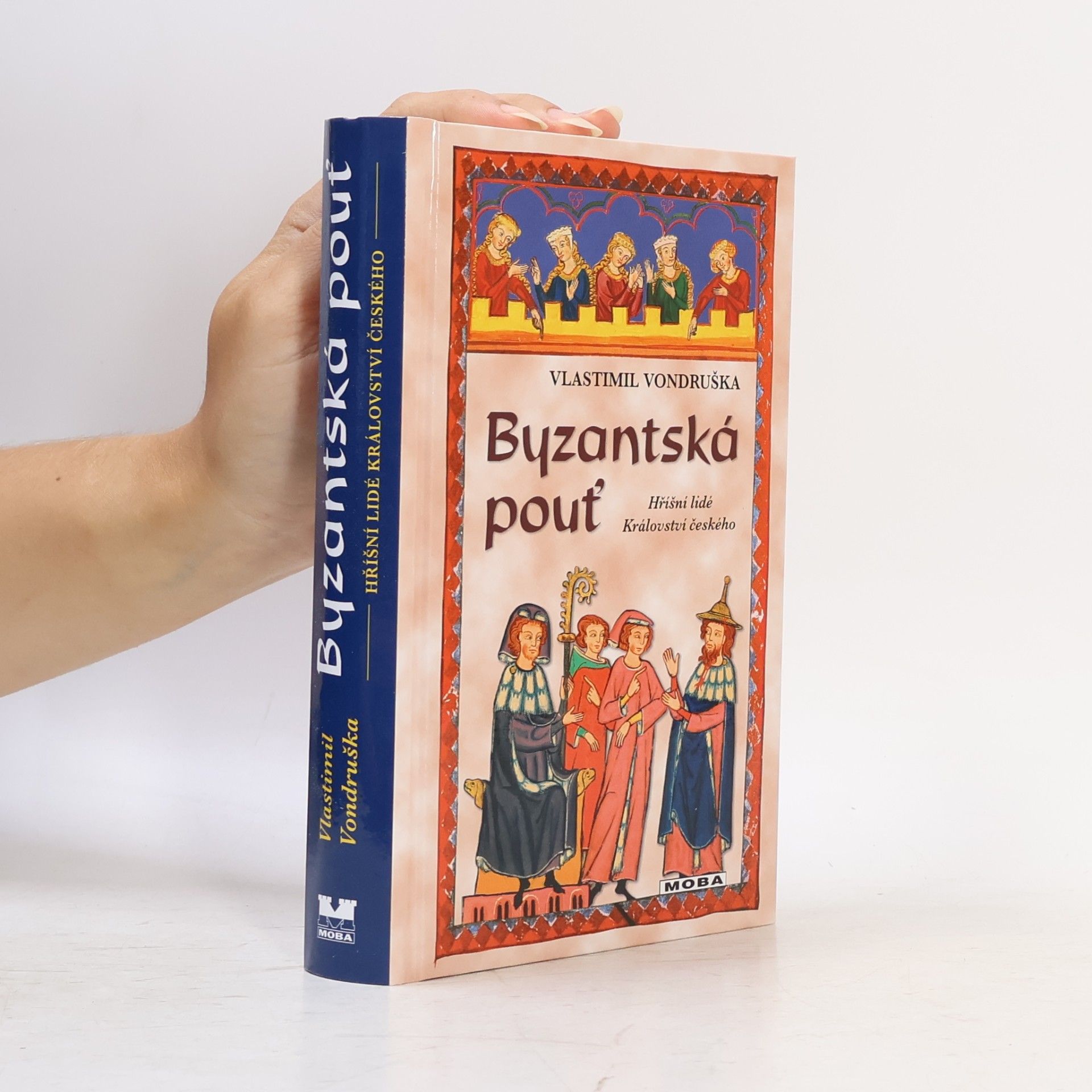 Vlastimil Vondruška Byzantská pouť