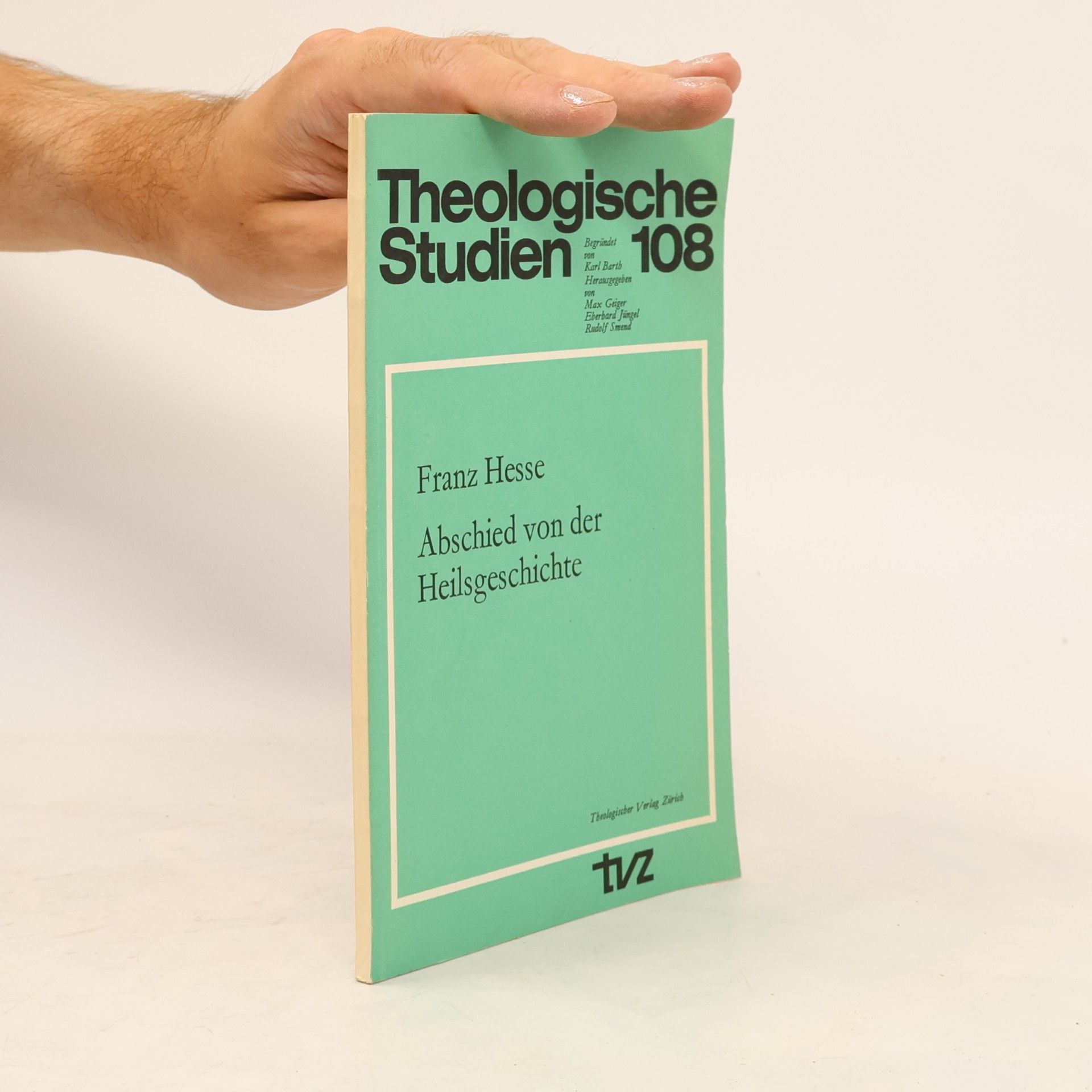 Theologische Studien - 108: Abschied von der Heilsgeschichte