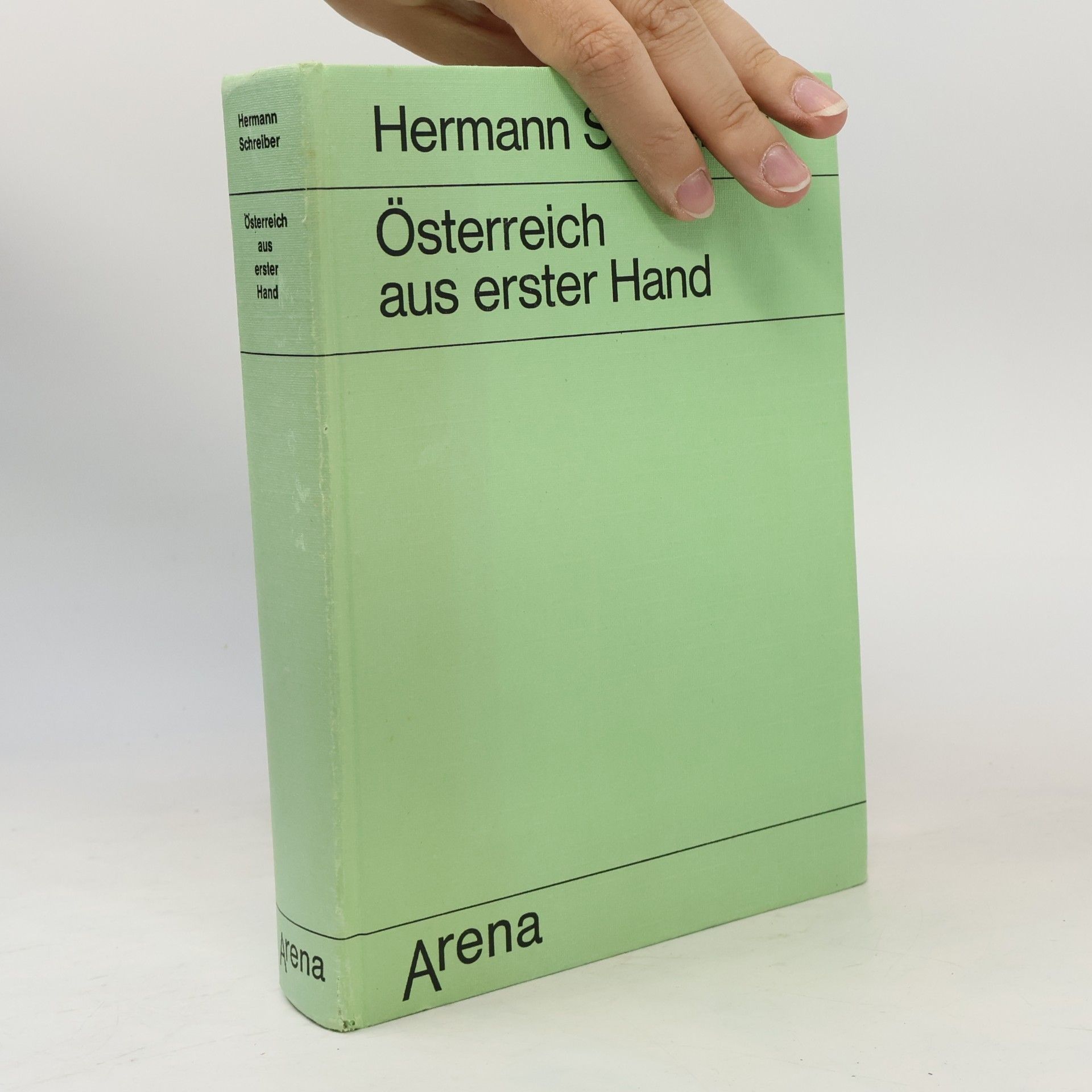 Hermann Schreiber Österreich aus erster Hand