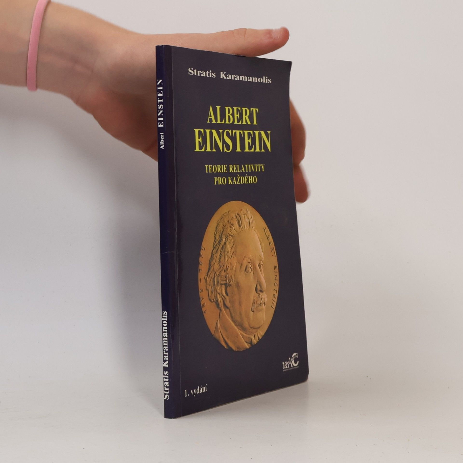 Stratis Karamanolis Albert Einstein - teorie relativity pro každého
