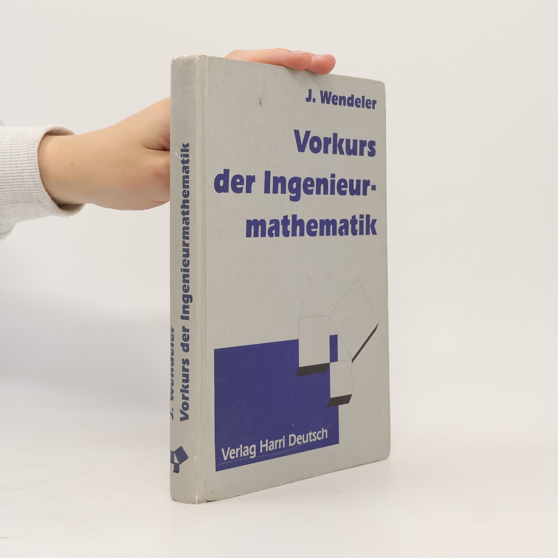 Jürgen Wendeler Vorkurs der Ingenieurmathematik