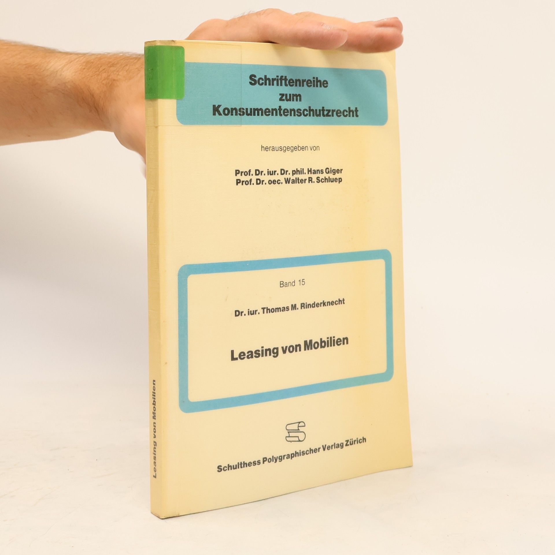 Schriftenreihe zum Konsumentenschutzrecht - 15: Leasing von Mobilien