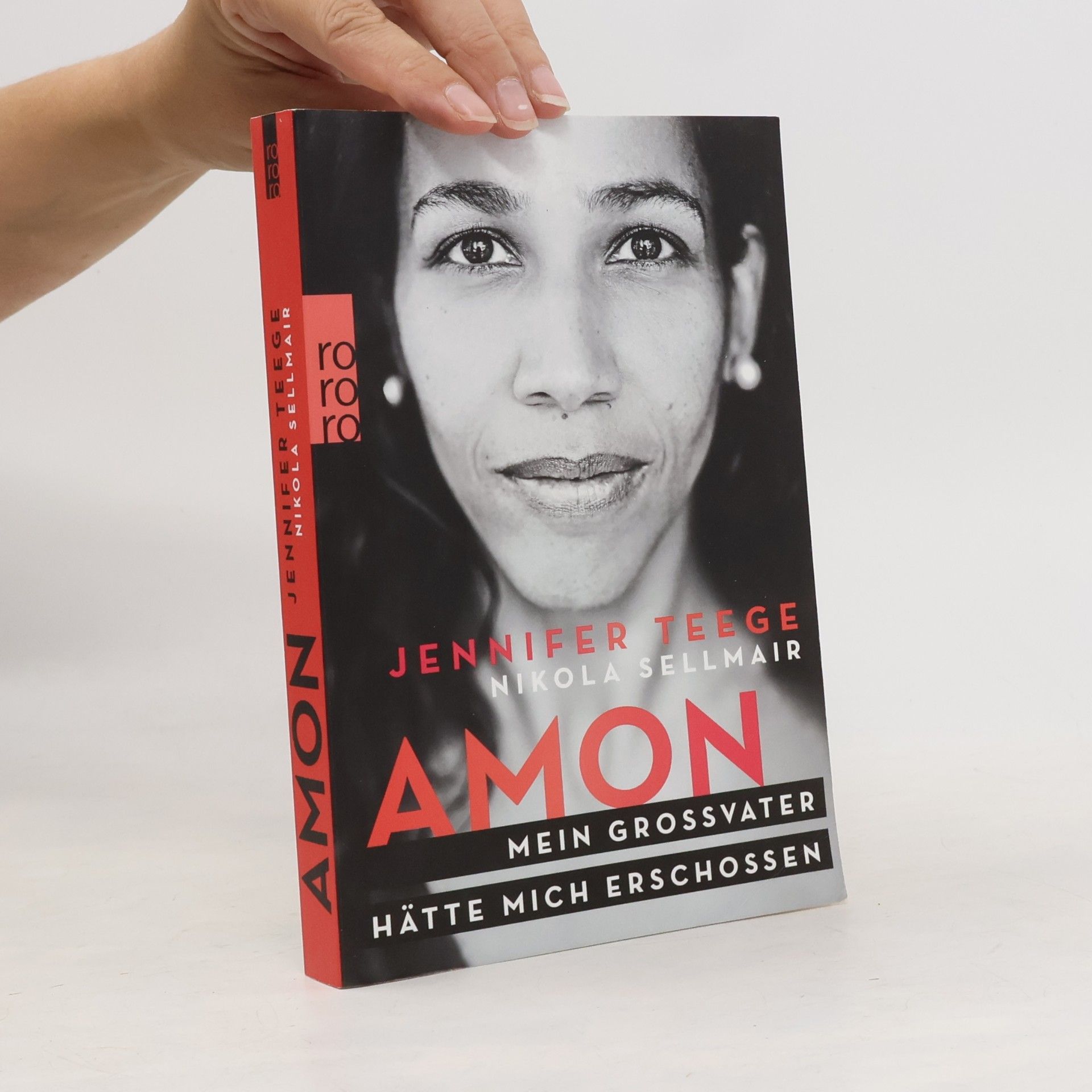 Jennifer Teege Amon : mein Großvater hätte mich erschossen