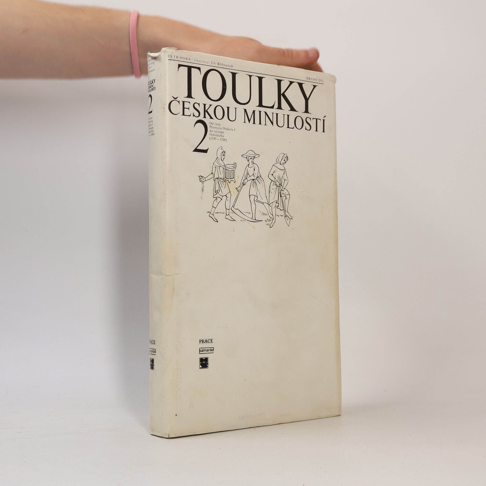 Petr Hořejš Toulky českou minulostí 2