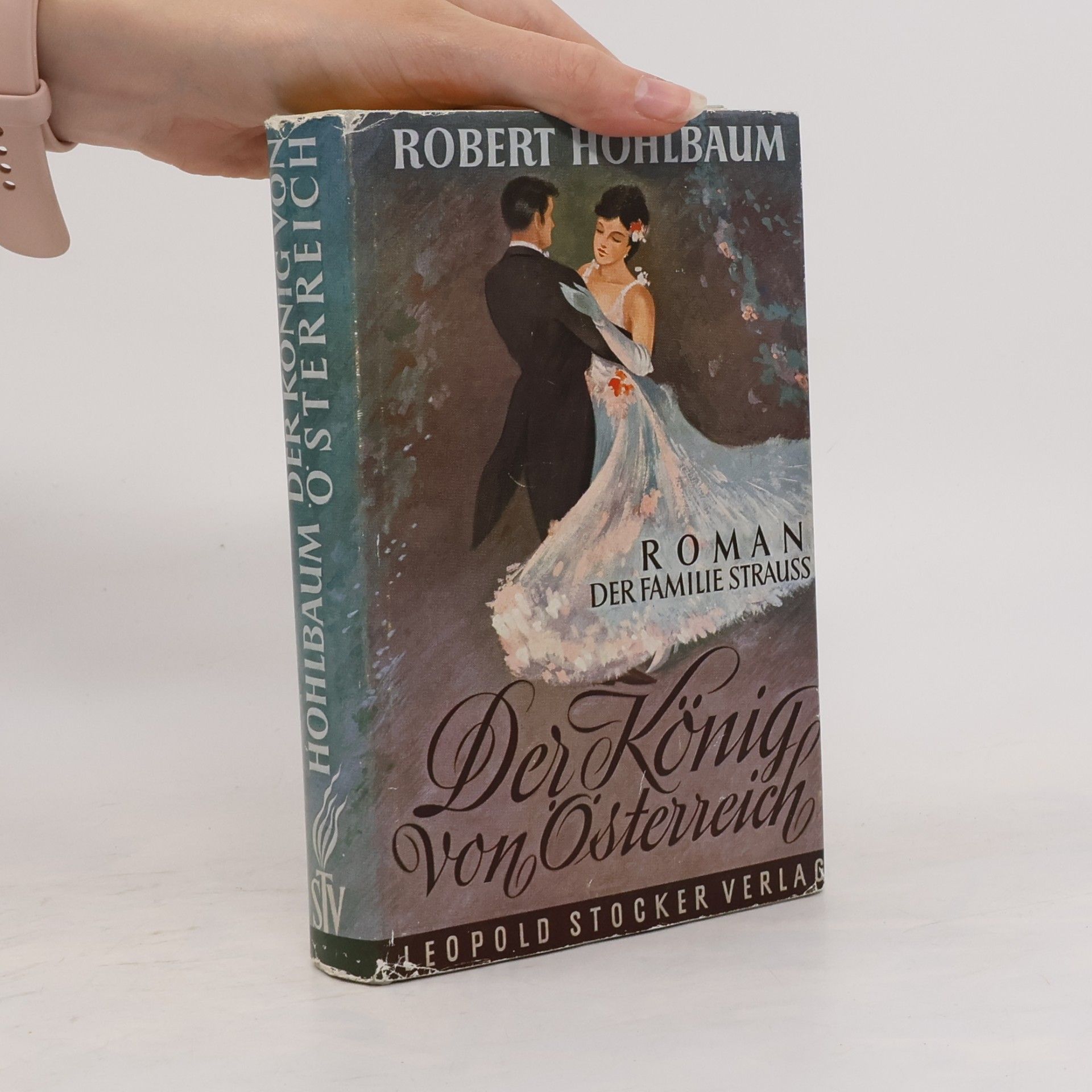 Robert Hohlbaum Der König von Österreich