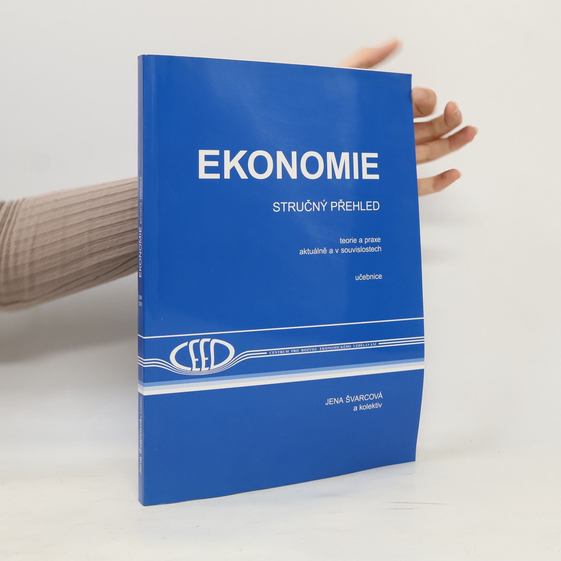 Ekonomie: Stručný přehled - teorie a praxe aktuálně a v souvislostech