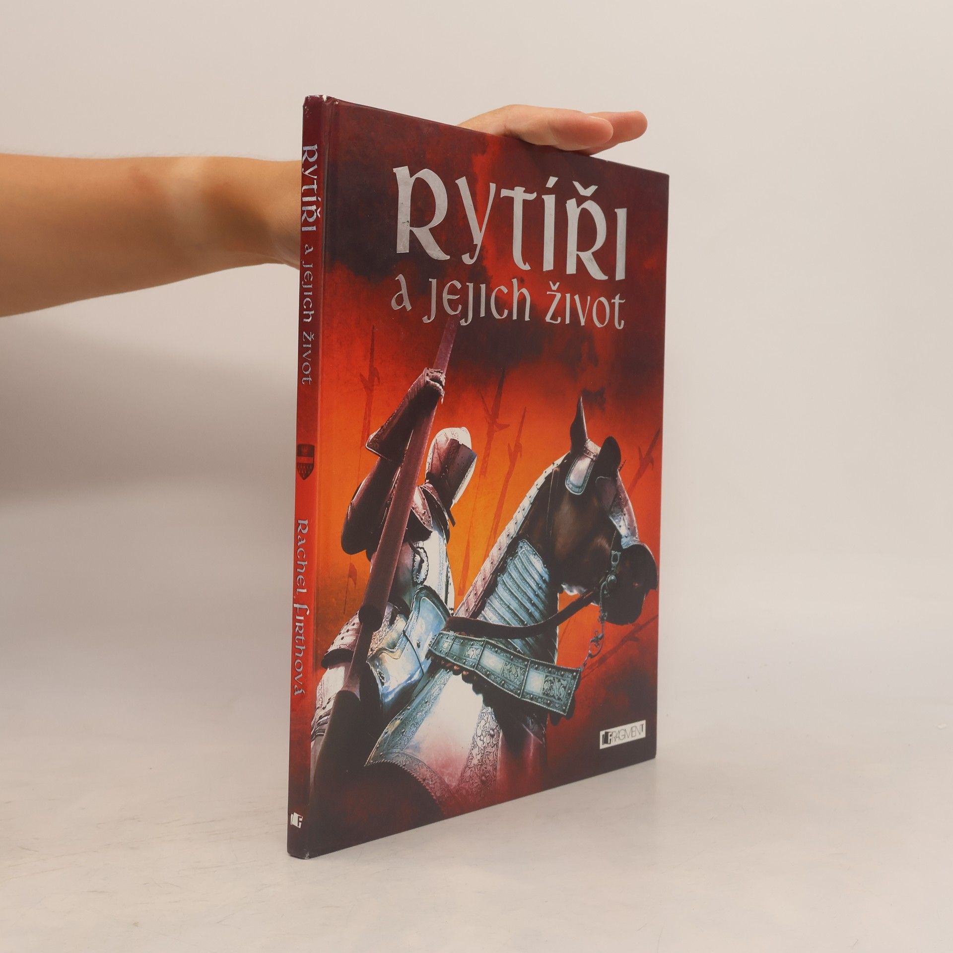 Rachel Firth Rytíři a jejich život