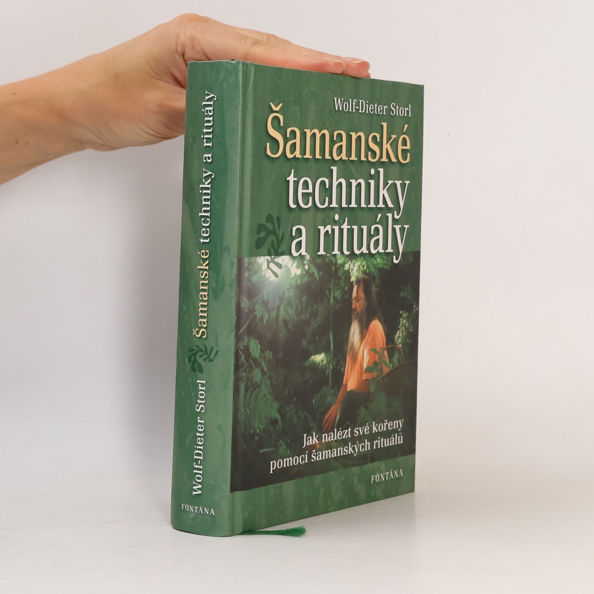 Wolf Dieter Storl Šamanské techniky a rituály