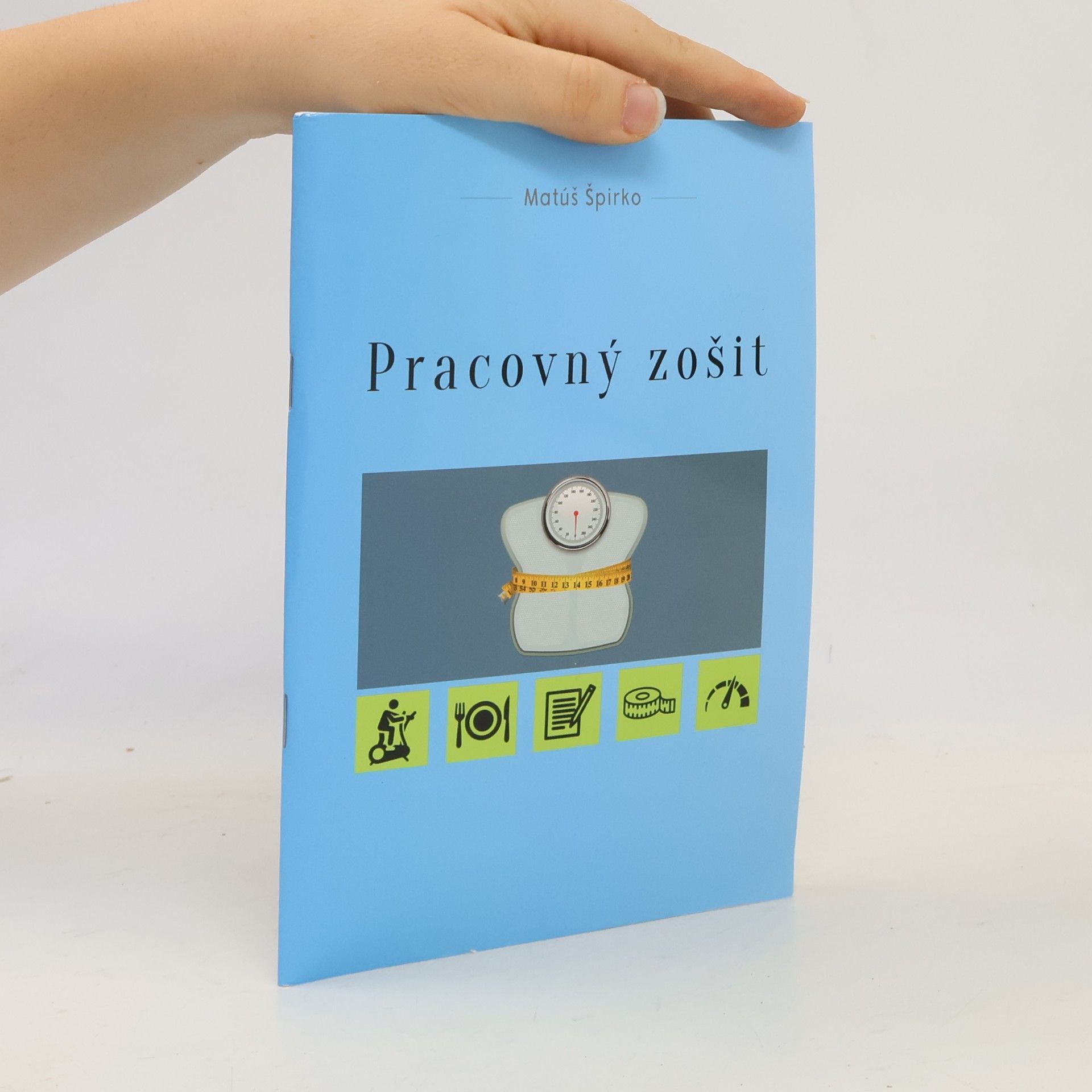Toto nie je diéta, to je život + Pracovný zošit: Od malých zmien k veľkým výsledkom (2017)