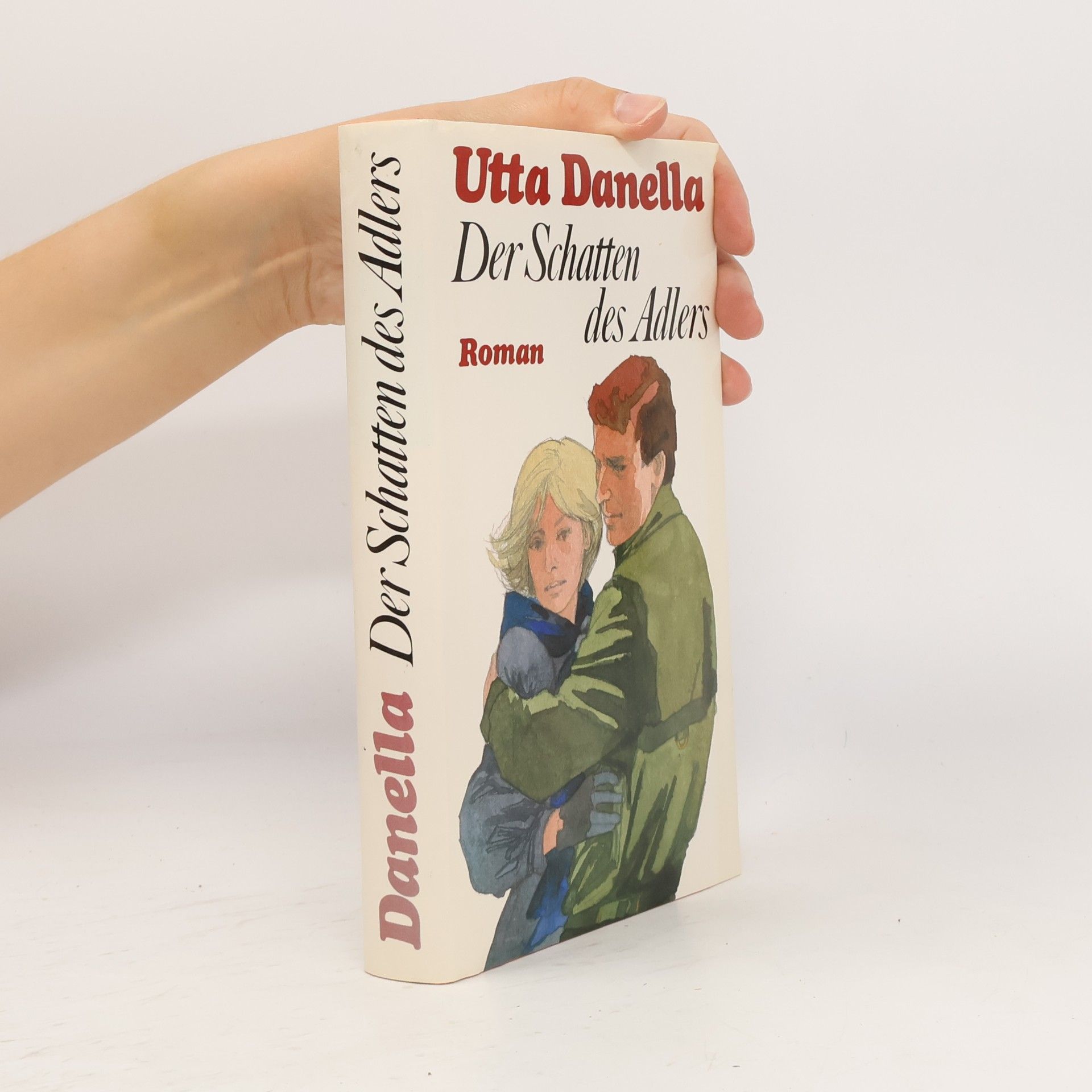 Utta Danella Der Schatten des Adlers
