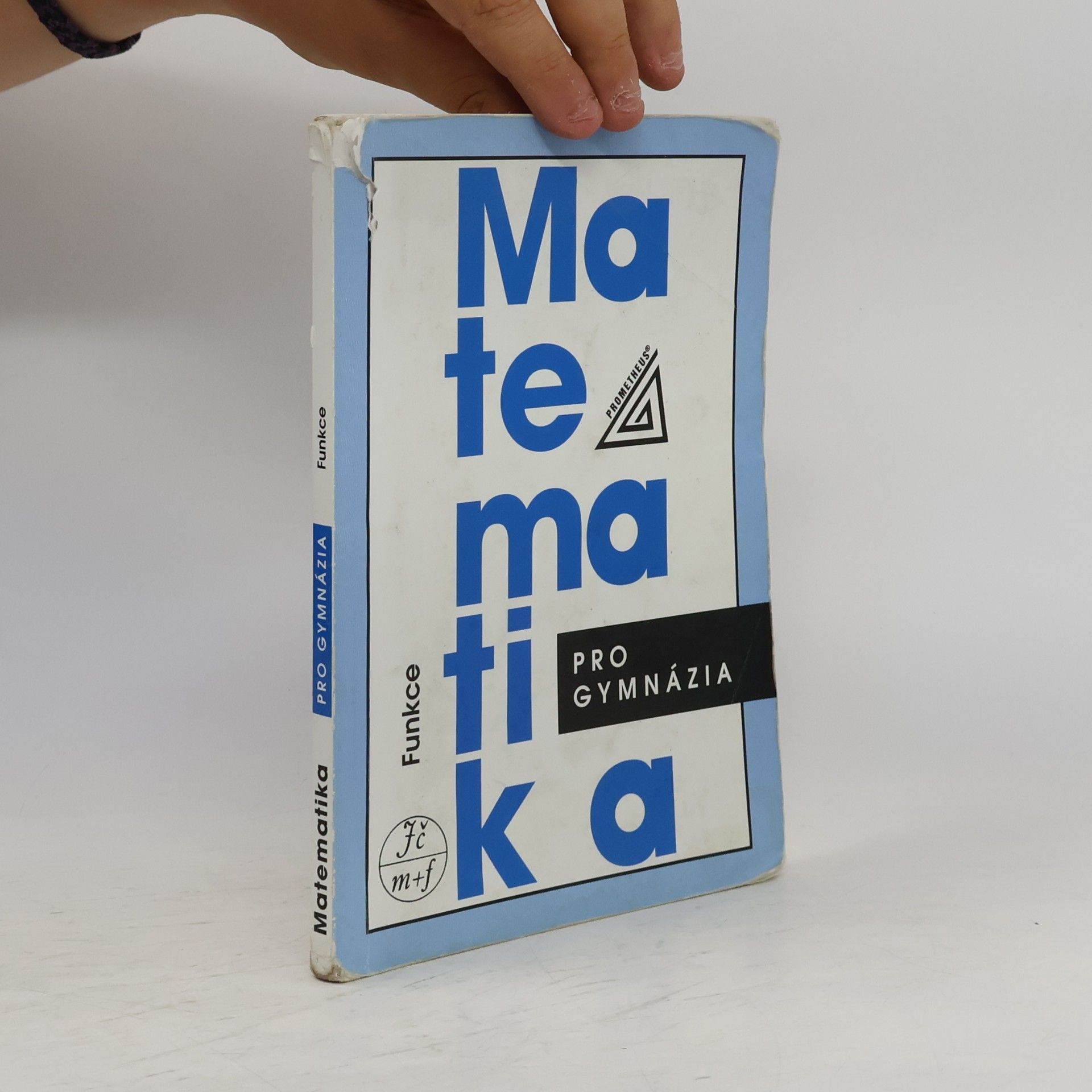 Oldřich Odvárko Matematika pro gymnázia: Funkce