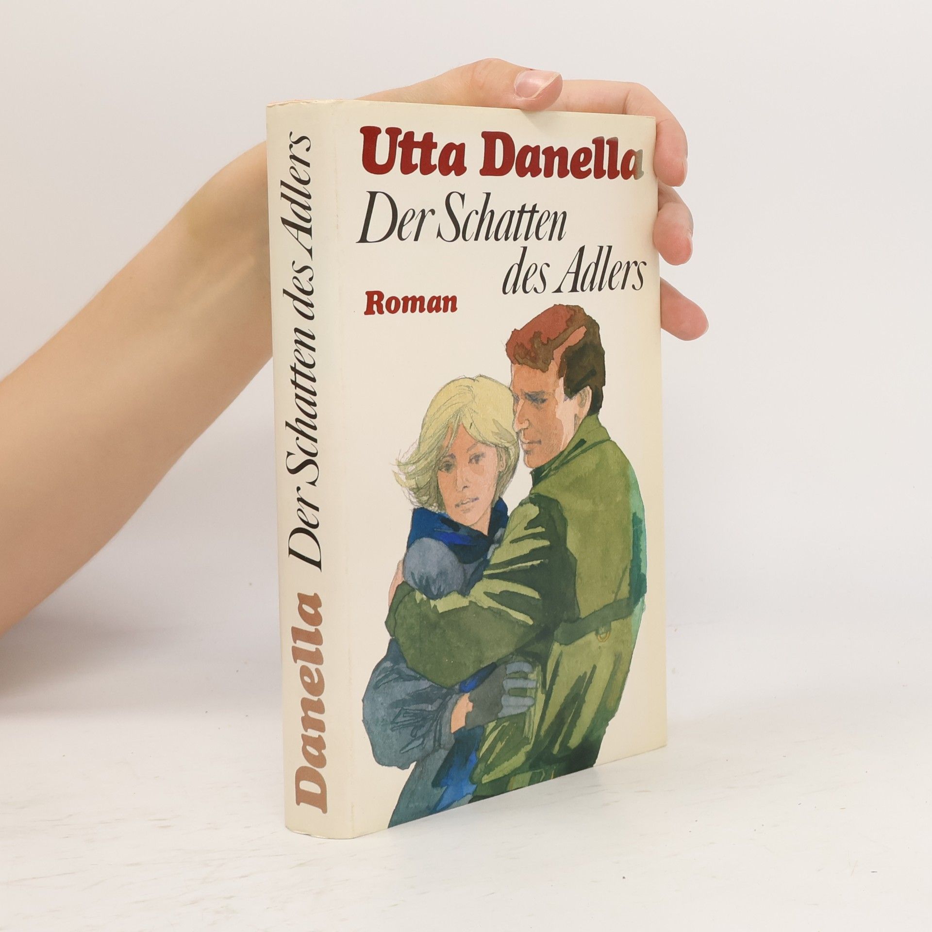 Utta Danella Der Schatten des Adlers