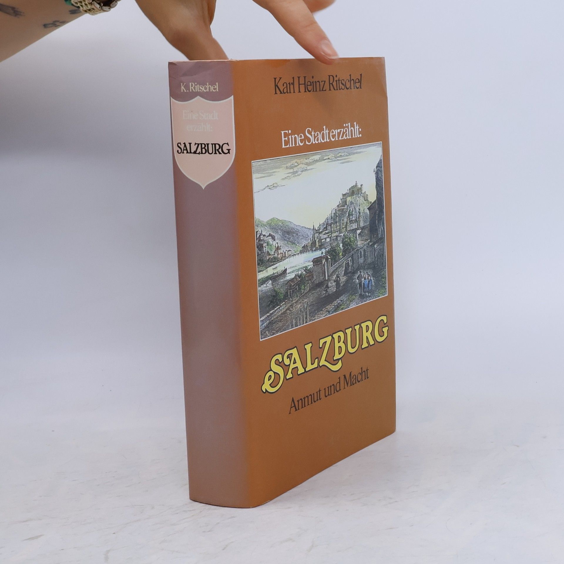 Karl Heinz Ritschel Eine Stadt erzählt: Salzburg
