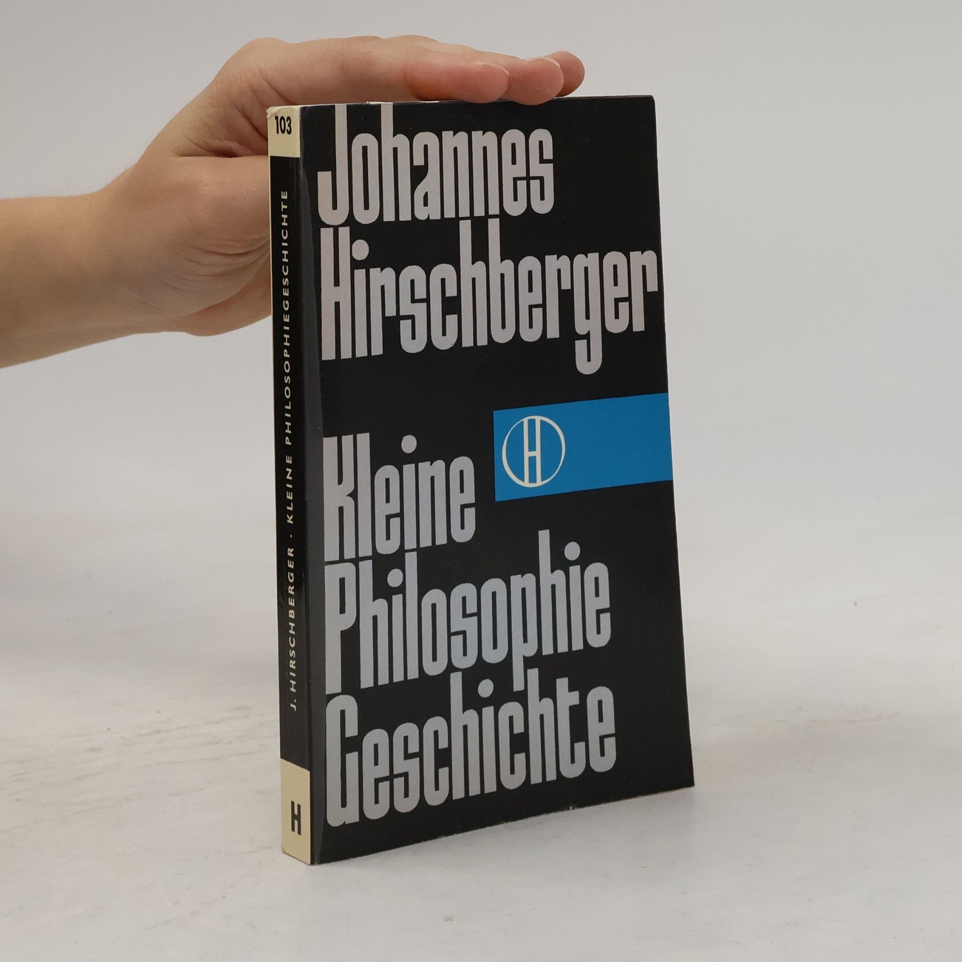 Johannes Hirschberger Kleine Philosophie Geschichte