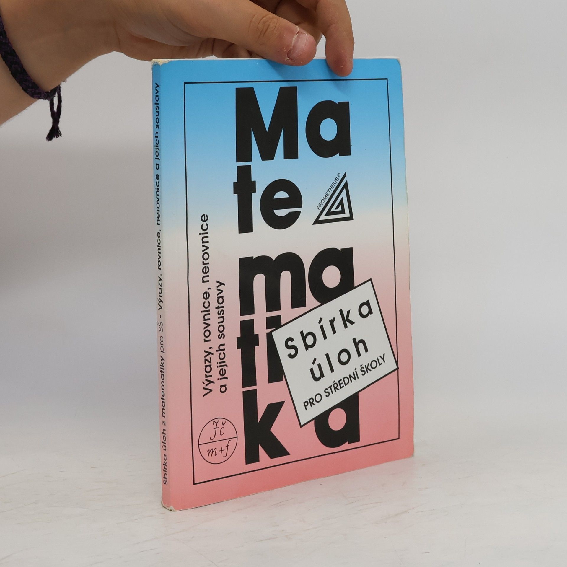František Janeček Sbírka úloh z matematiky pro střední školy