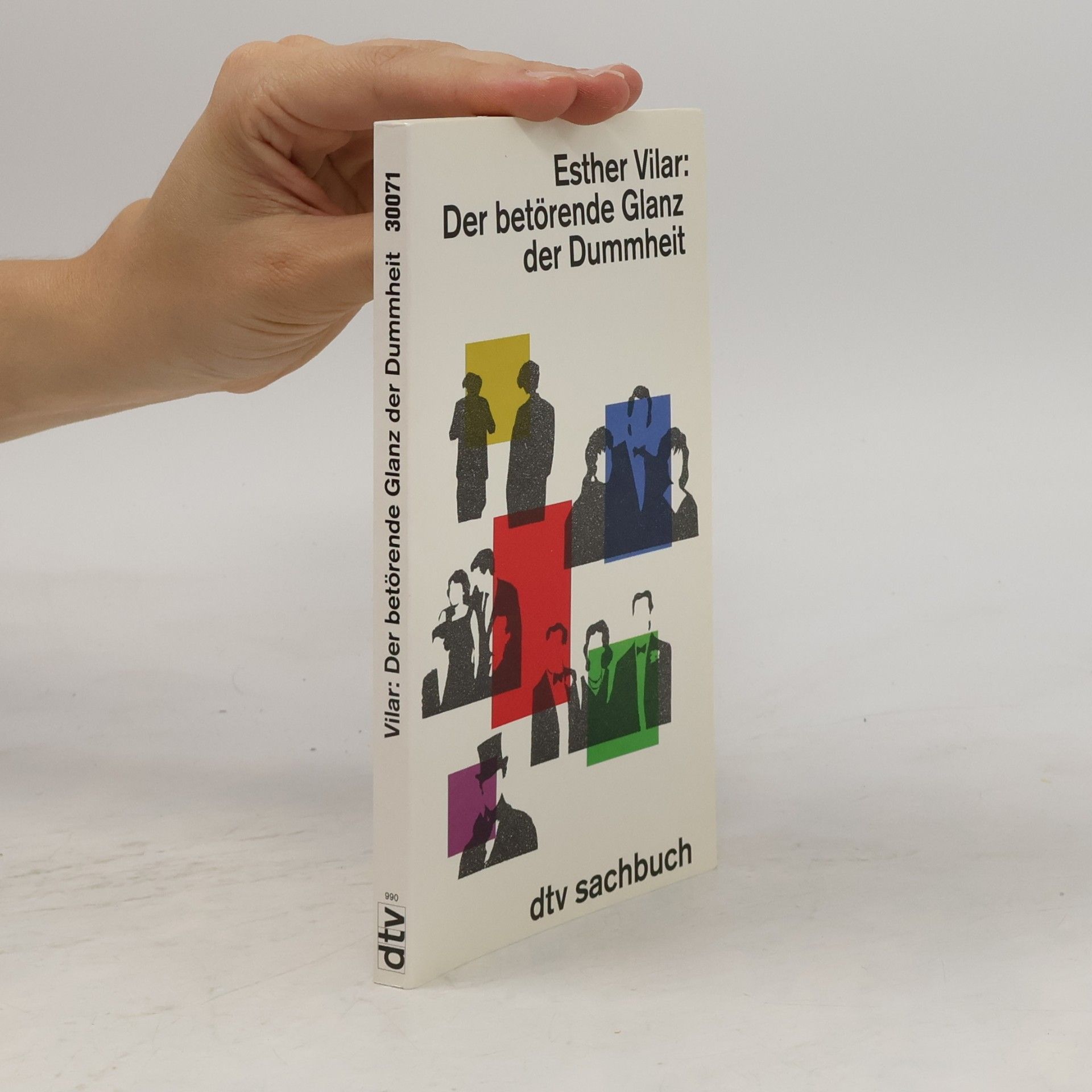 Vilar Esther Der betörende Glanz der Dummheit