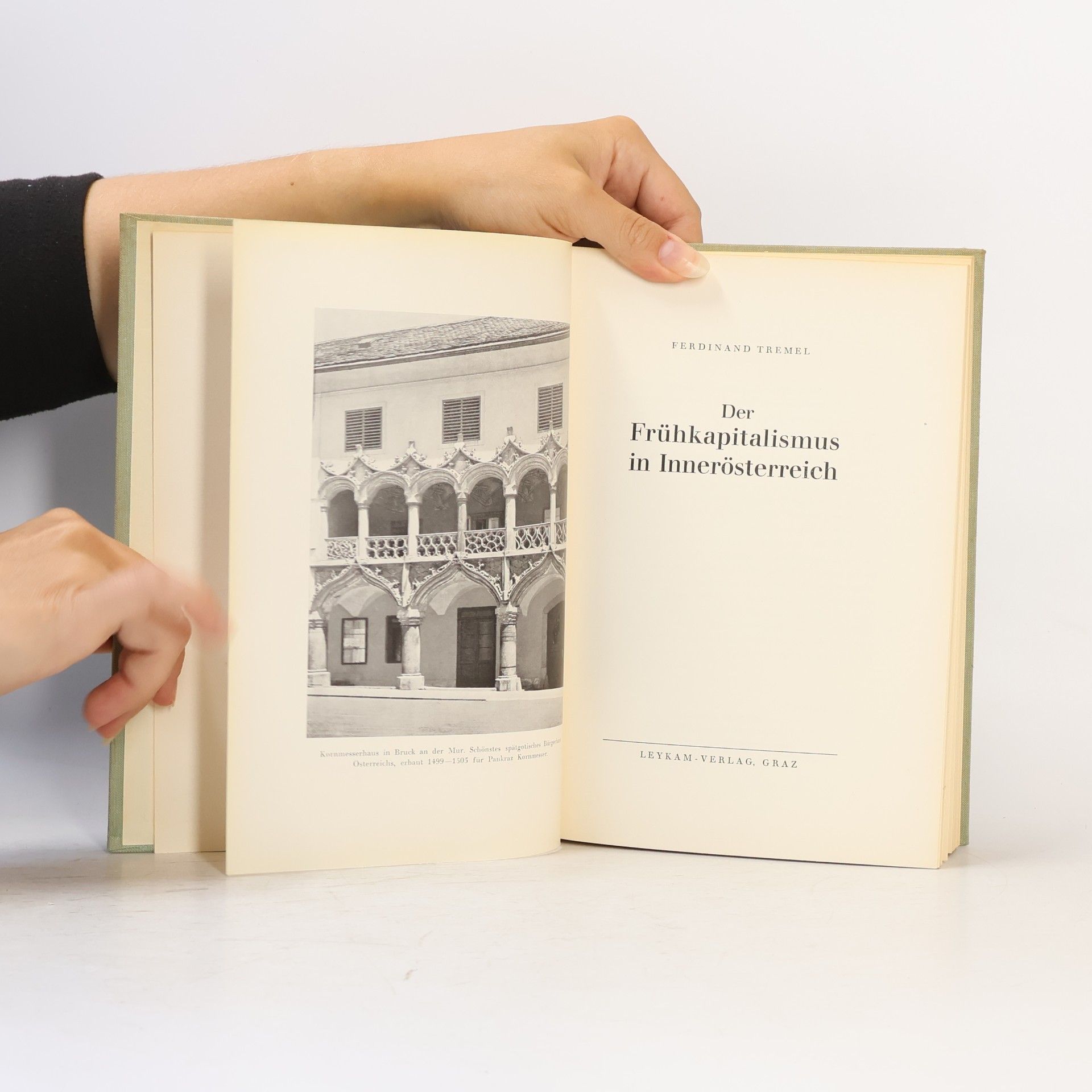 Ferdinand Tremel Der Frühkapitalismus in Innerösterreich