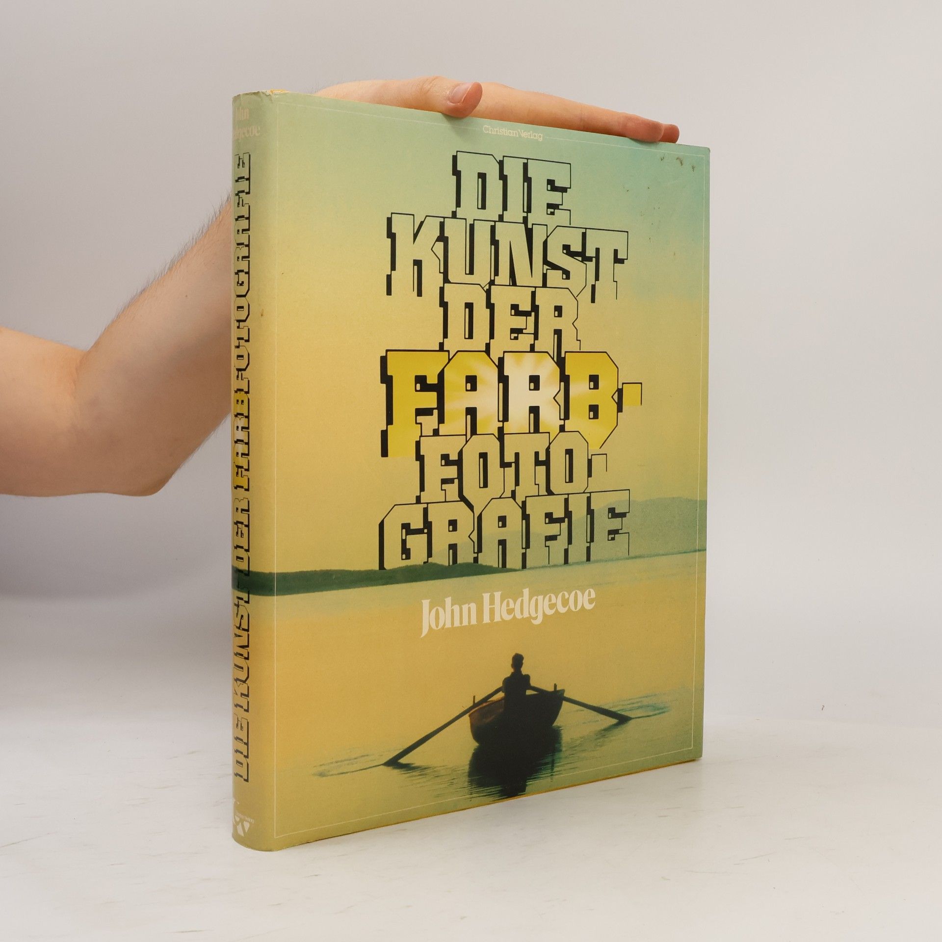 John Hedgecoe Die Kunst der Farbfotografie
