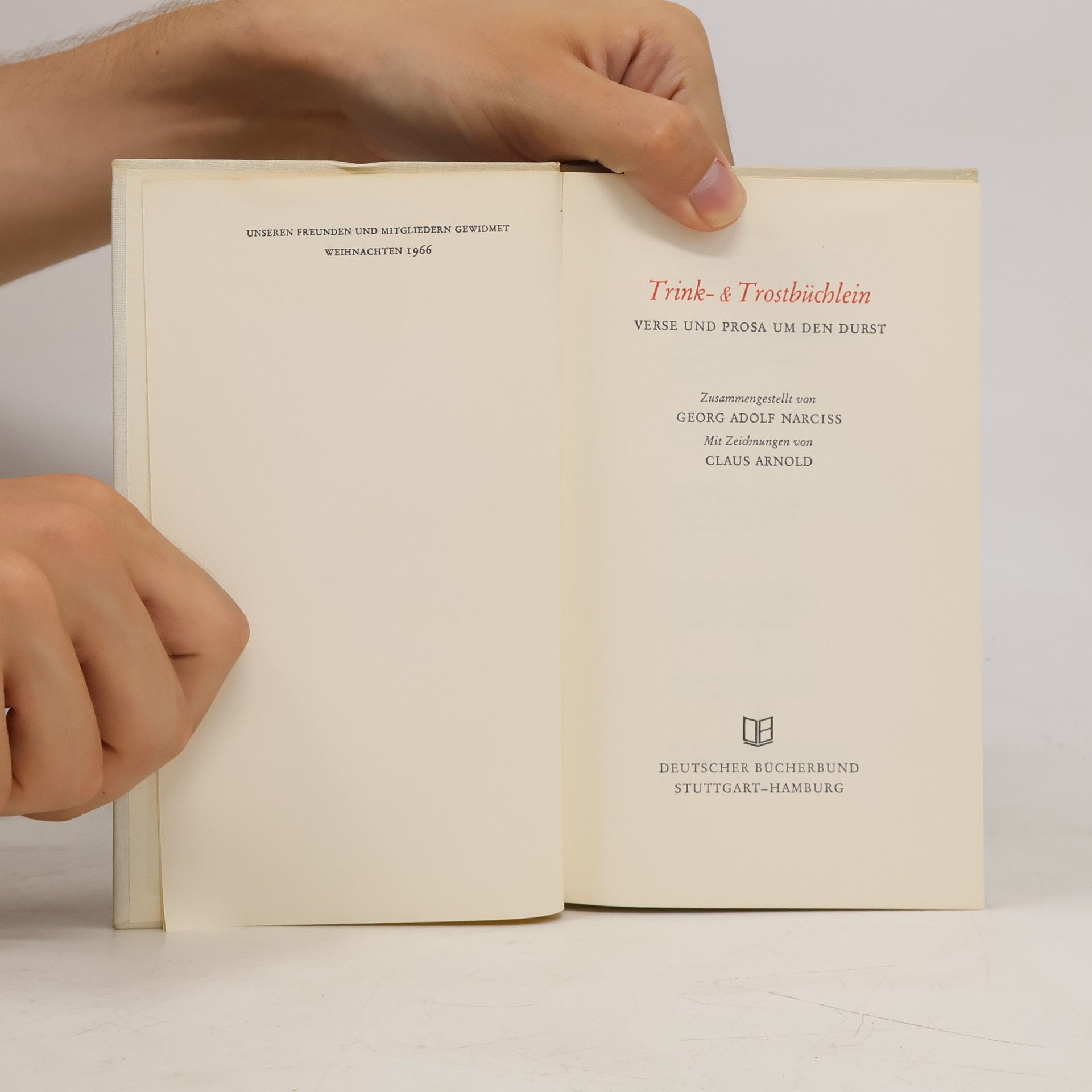 Georg Adolf Narciss Trink- und Trostbüchlein. Verse und Prosa um den Durst