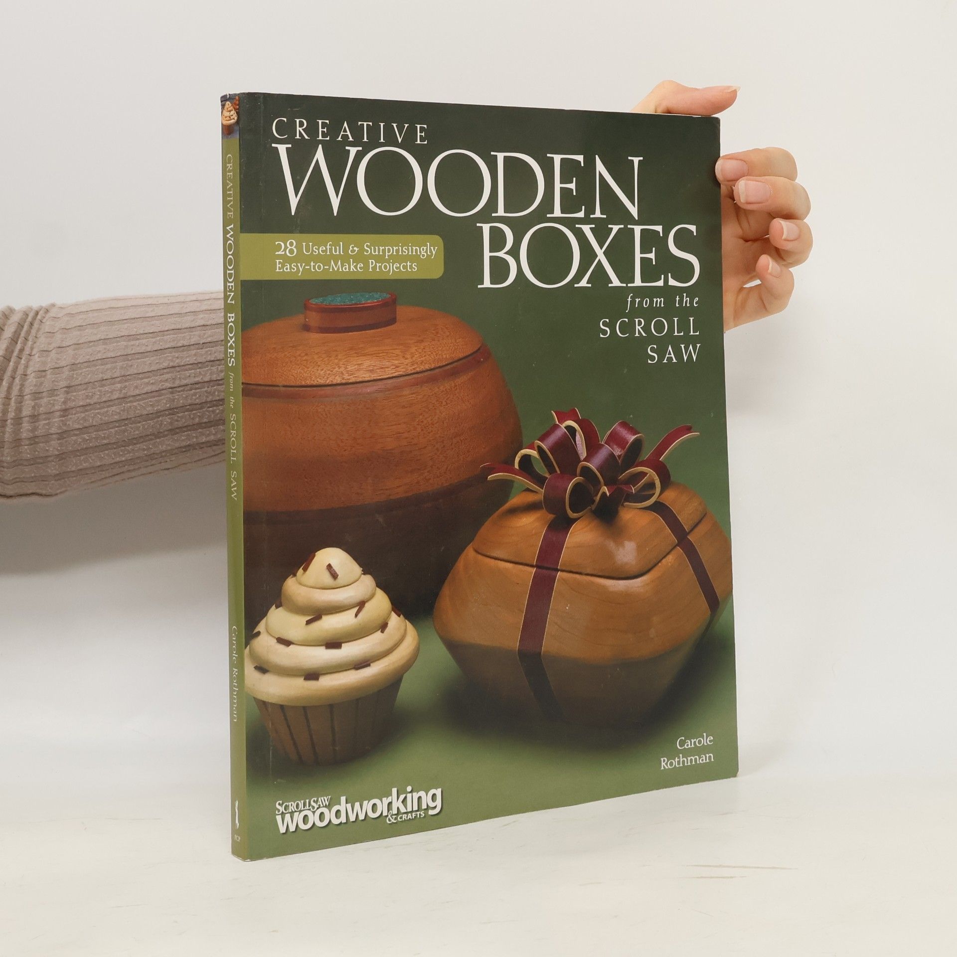 Carole Ronnie Rothman Creative Wooden Boxes from the Scroll Saw