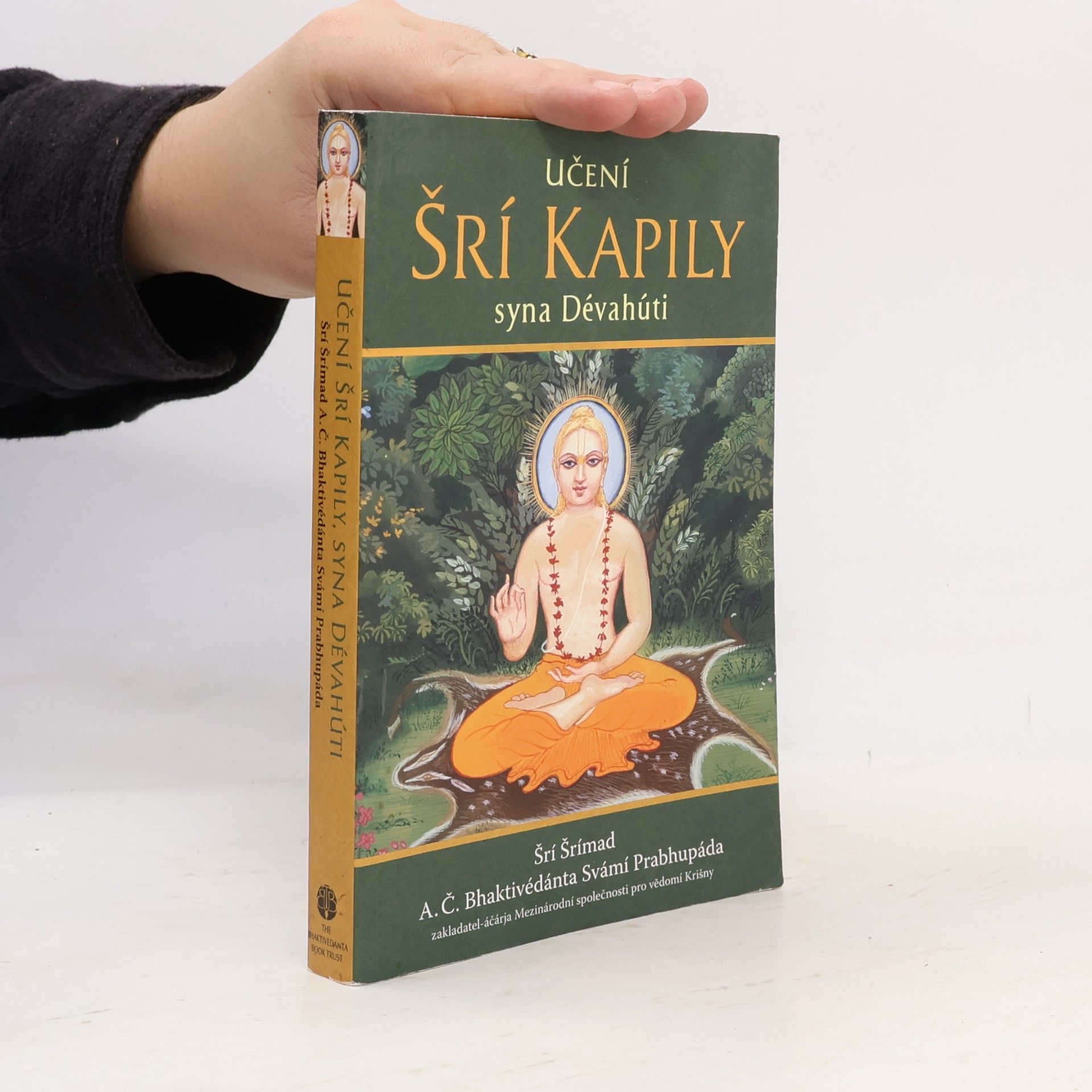 Šrí Šrímad A. Č. Bhaktivédanta Swami Prabhupáda Učení Šrí Kapily syna Dévahúti