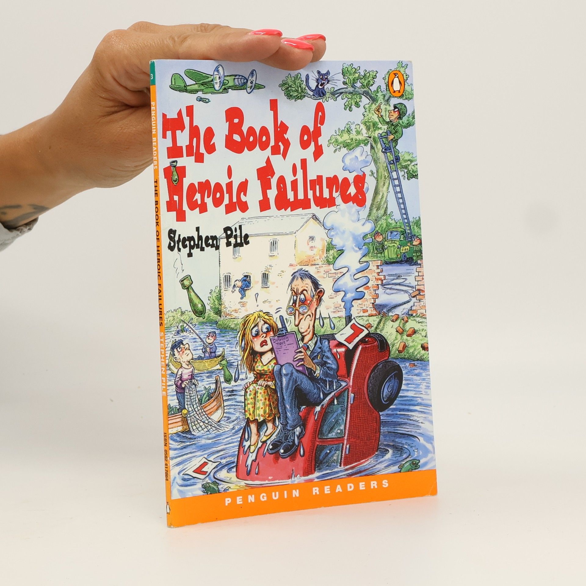 Stephen Pile The book of heroic failures