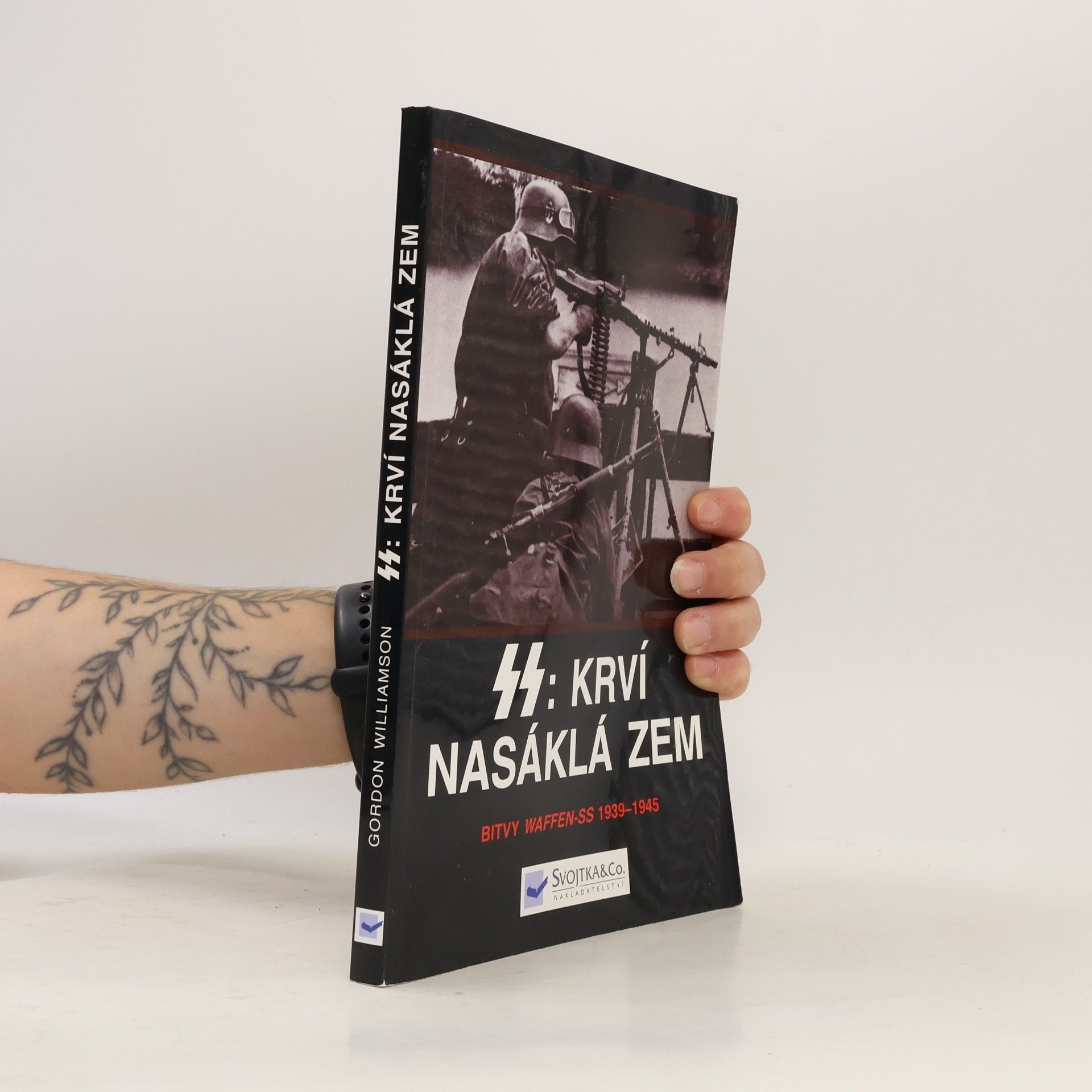 Jiří Bumbálek SS: krví nasáklá zem: Bitvy Waffen-SS