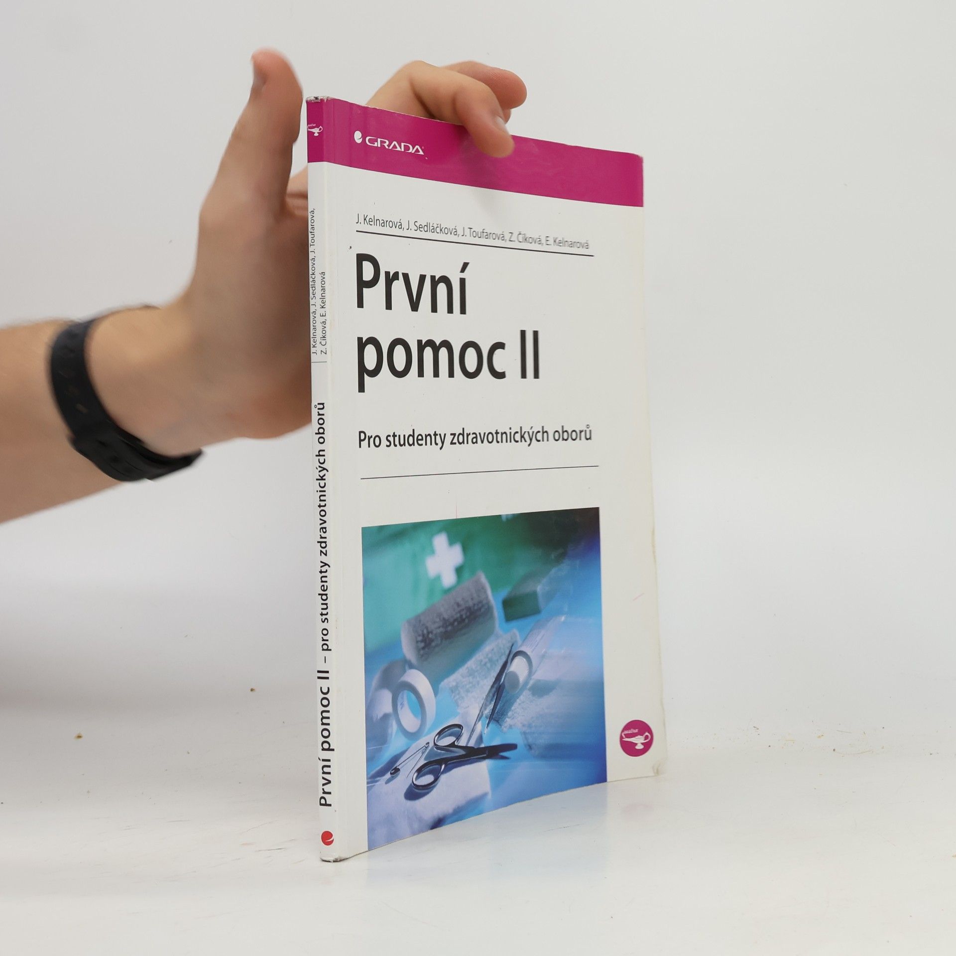 Jarmila Kelnarová První pomoc II. Pro studenty zdravotnických oborů