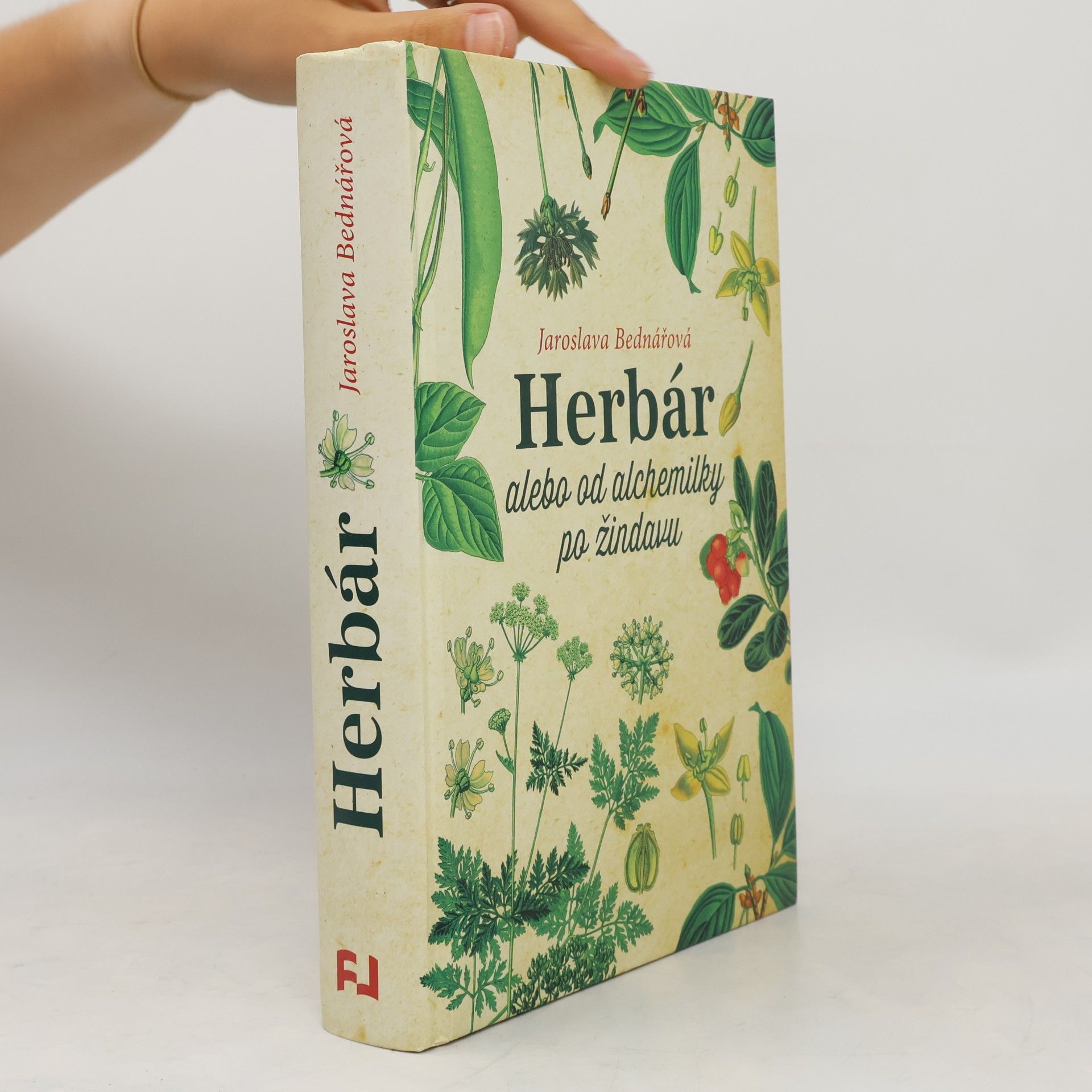 Jaroslava Bednářová Herbár alebo od alchemilky po žindavu
