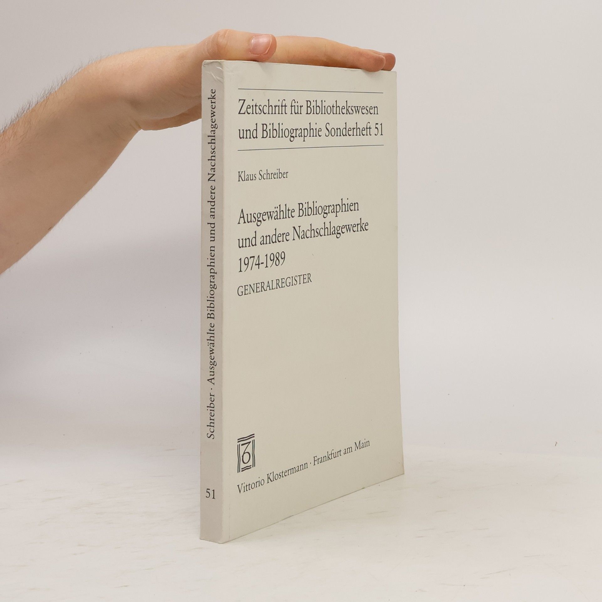 Klaus Schreiber Ausgewählte Bibliographien und andere Nachschlagewerke 1974-1989