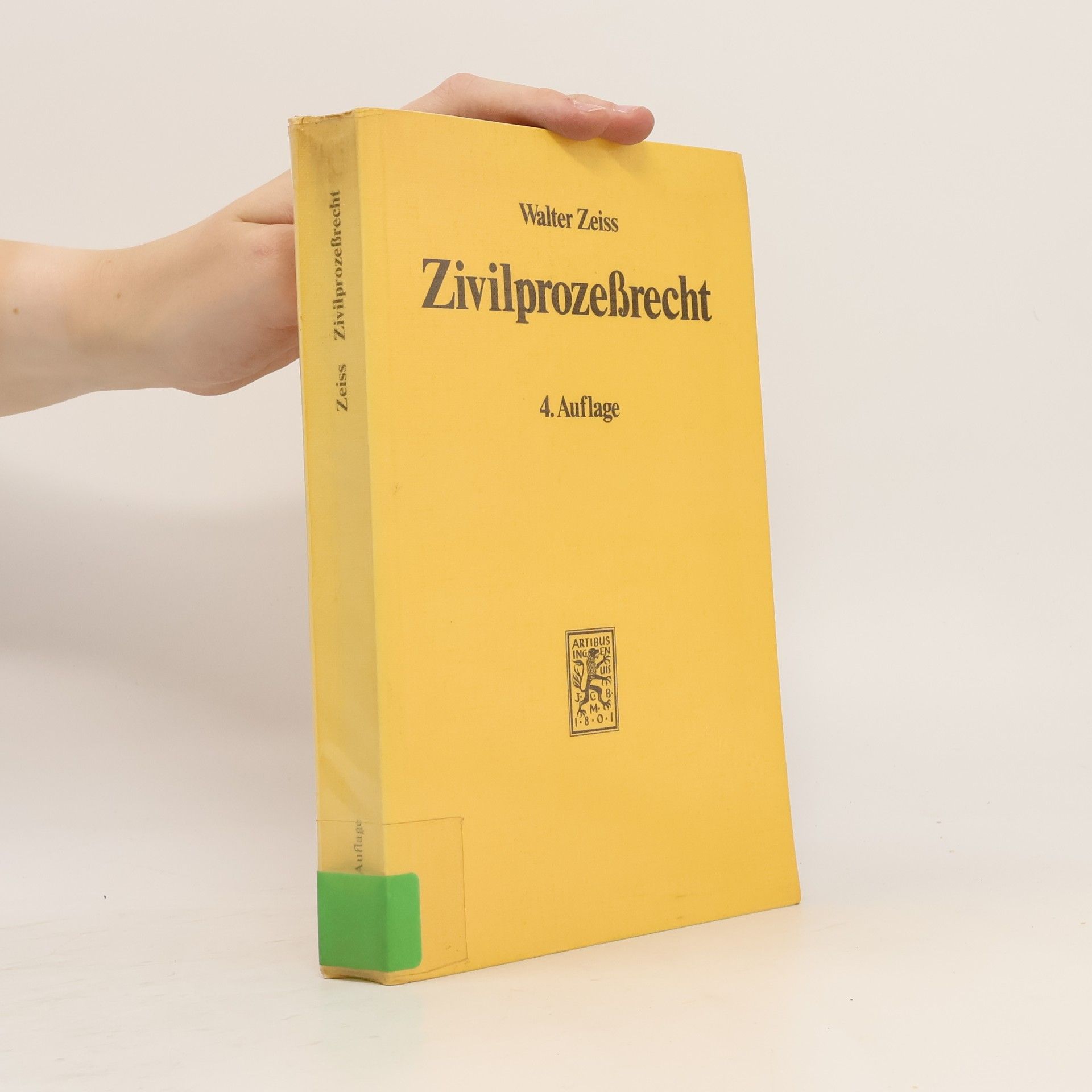 Walter Zeiss Zivilprozessrecht - 4. Auflage