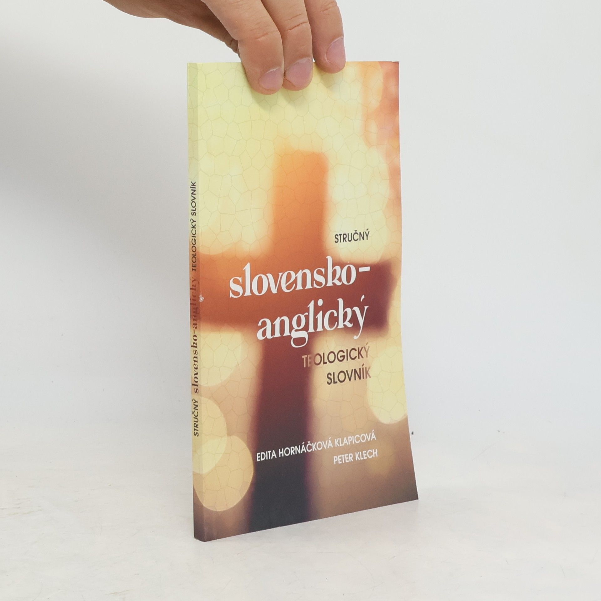 Peter Klech Stručný slovensko-anglický teologický slovník