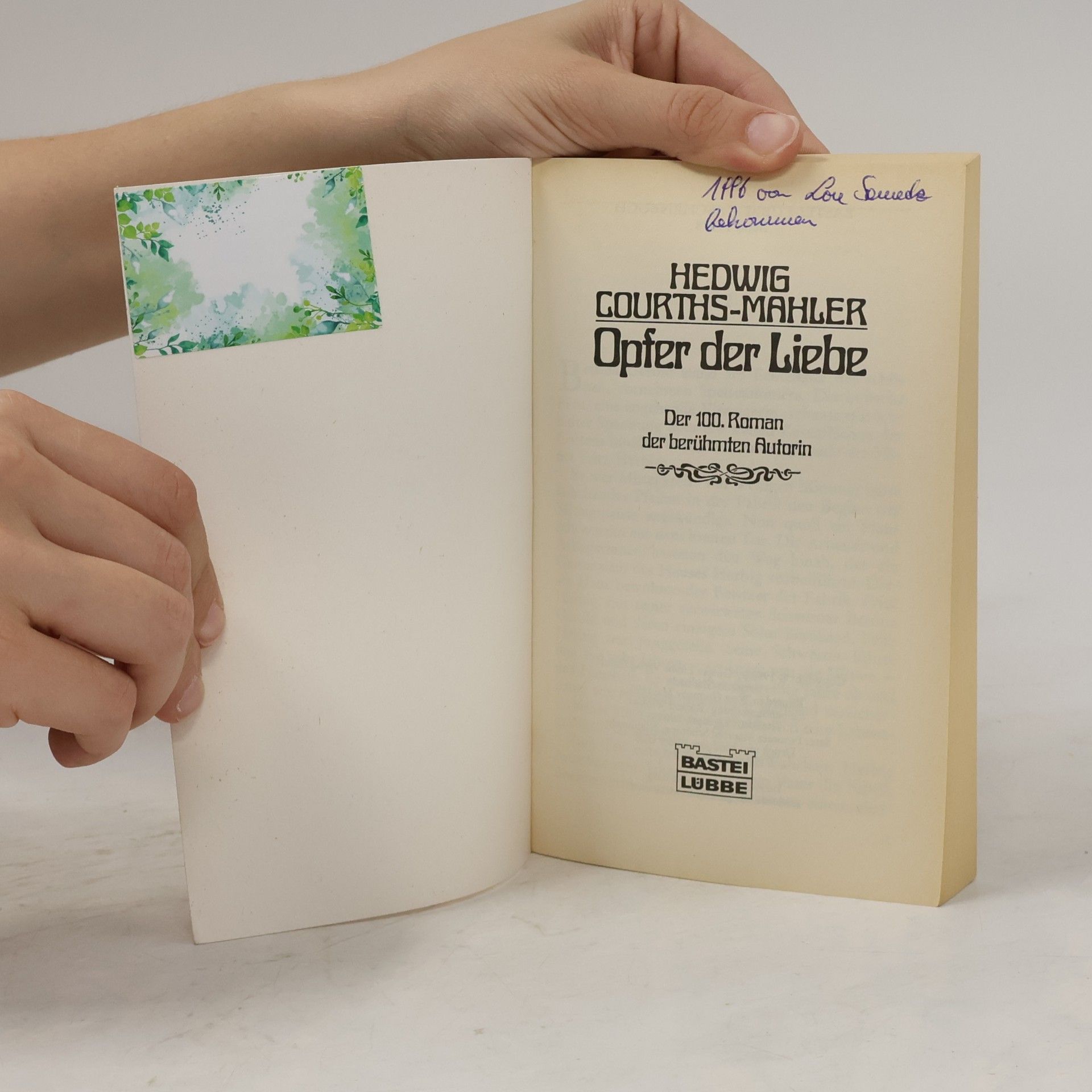 Hedwig Courths-Mahler Opfer der Liebe