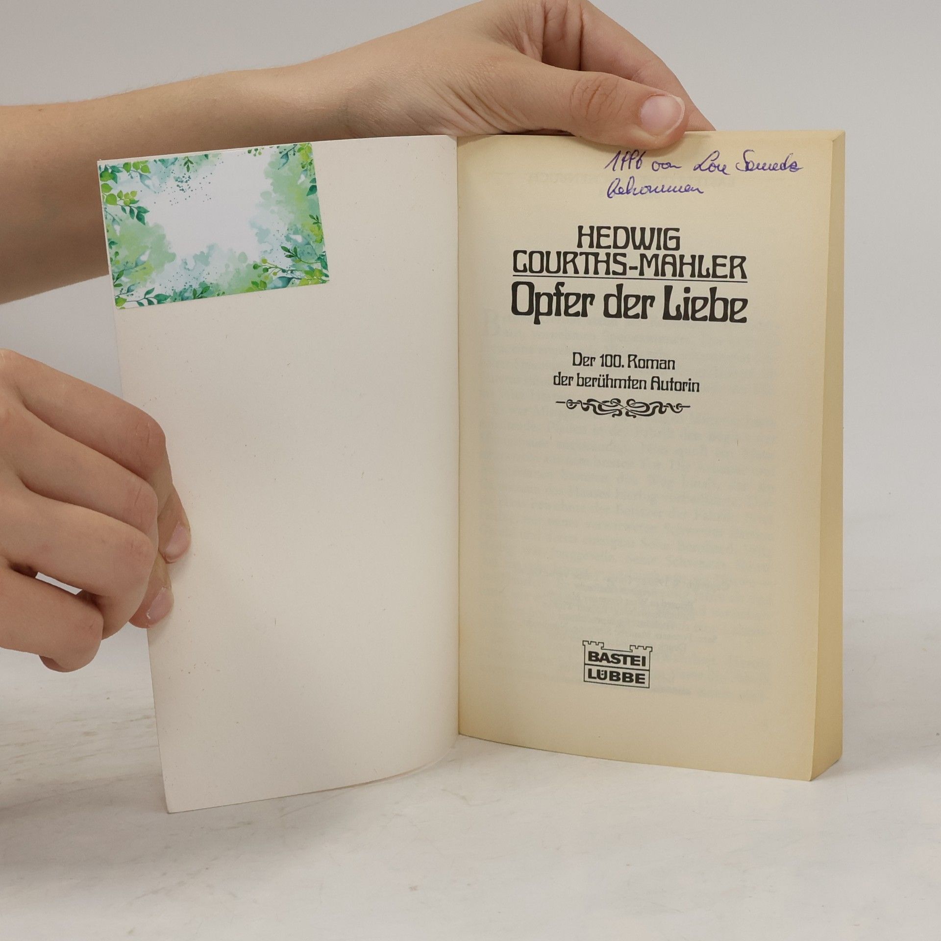Hedwig Courths-Mahler Opfer der Liebe