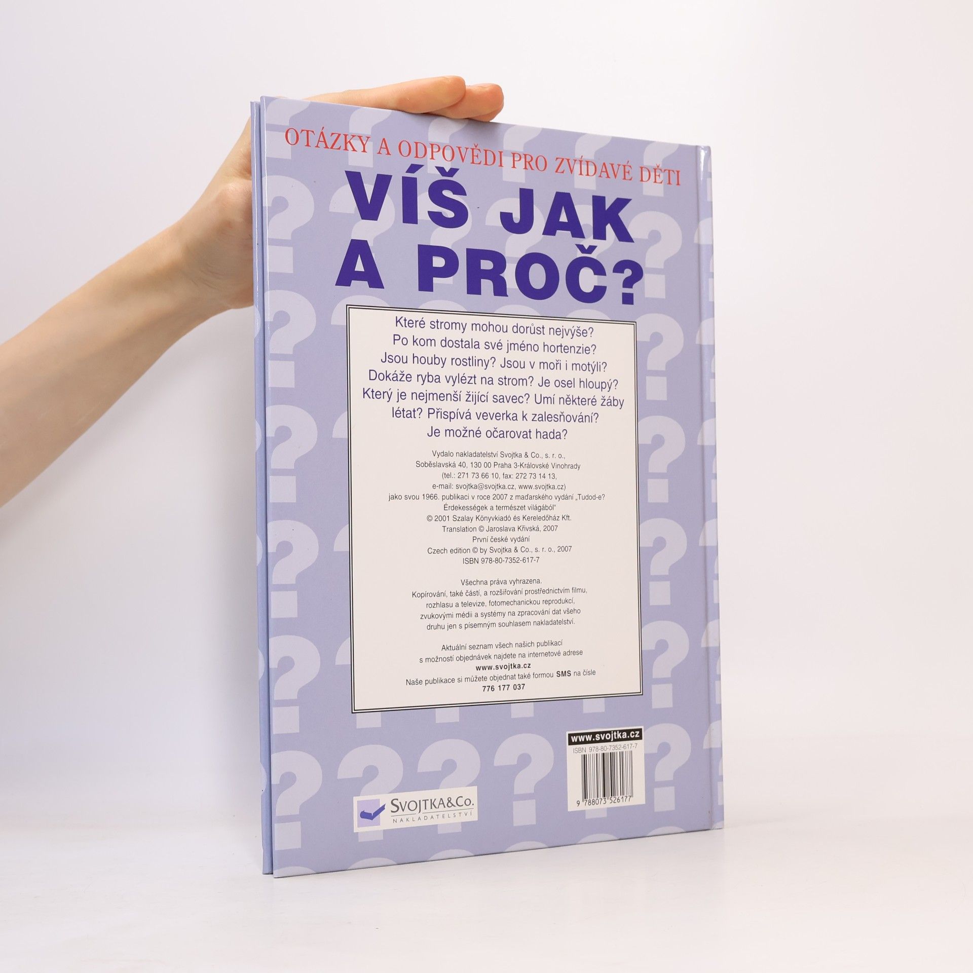 Autorenkollektiv Víš jak a proč? Otázky a odpovědi pro zvídavé děti