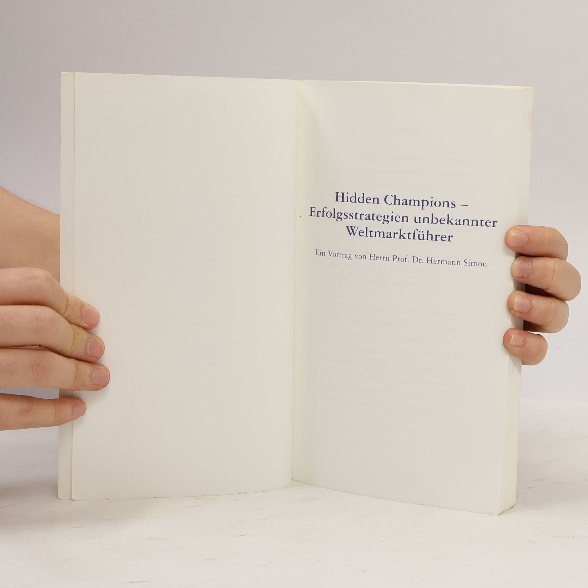 Hermann Simon Hidden Champions – Erfolgsstrategien unbekannter Weltmarktführer