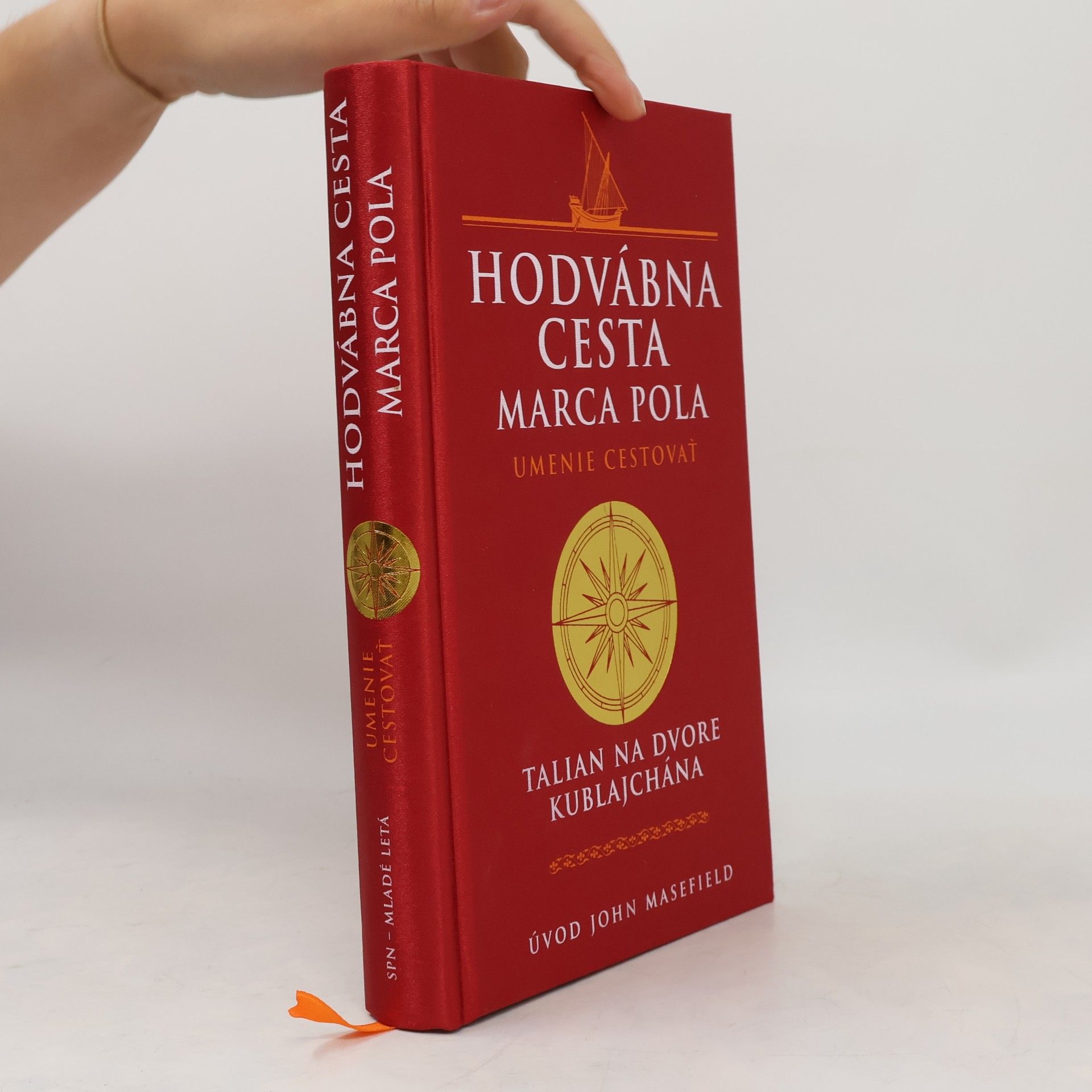 John Masefield Hodvábna cesta Marca Pola