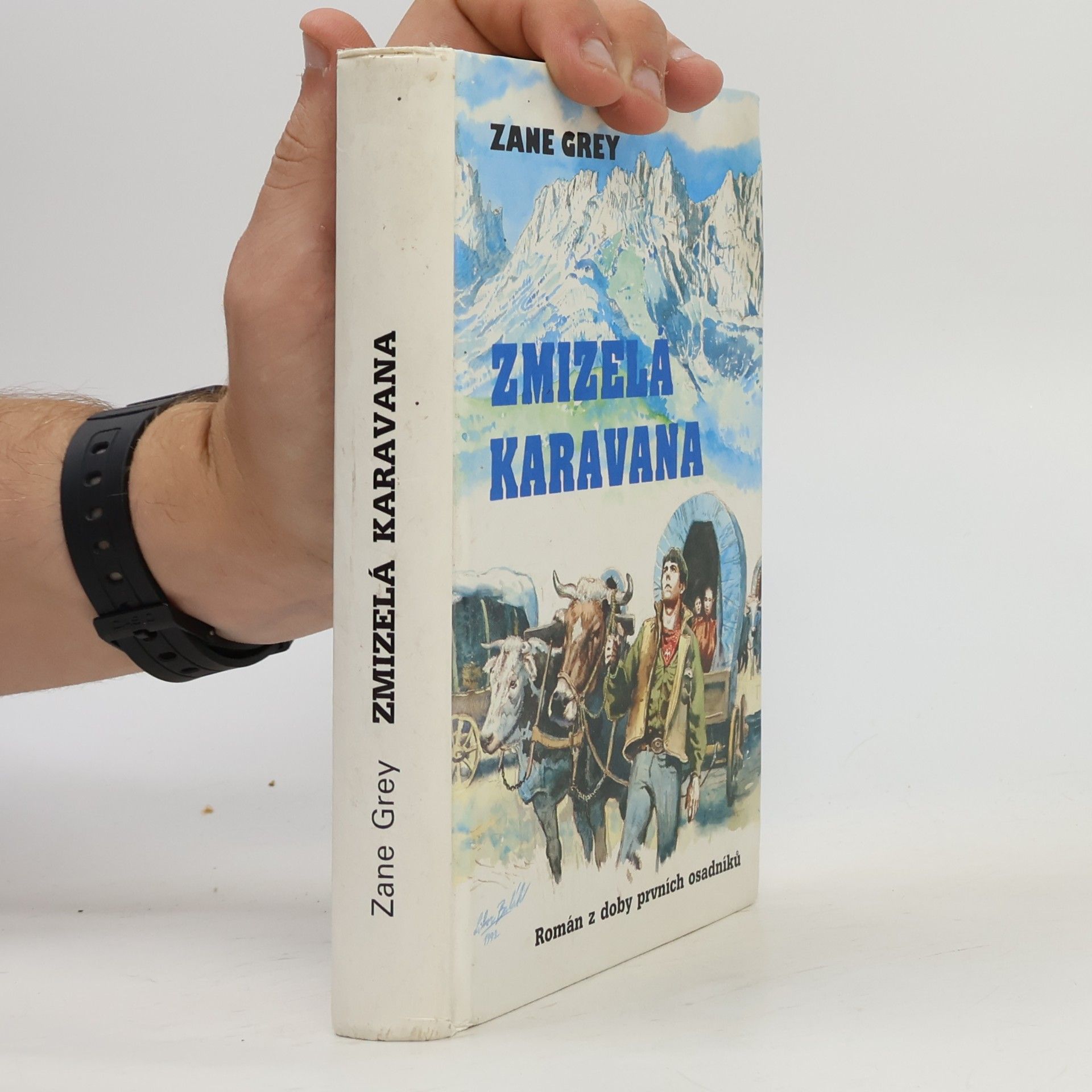 Zane Grey Zmizelá karavana