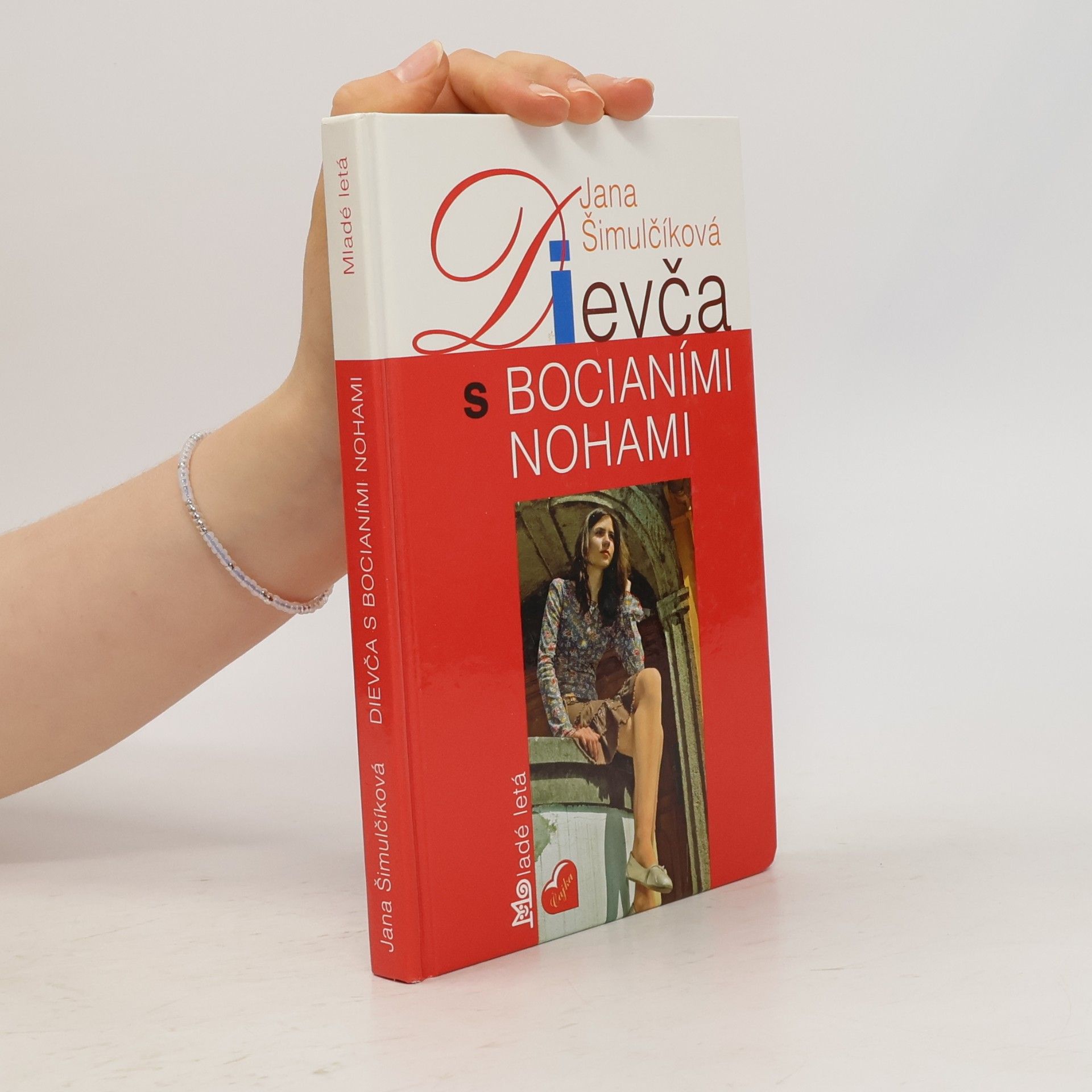 Šimulčíková Jana Dievča s bocianími nohami