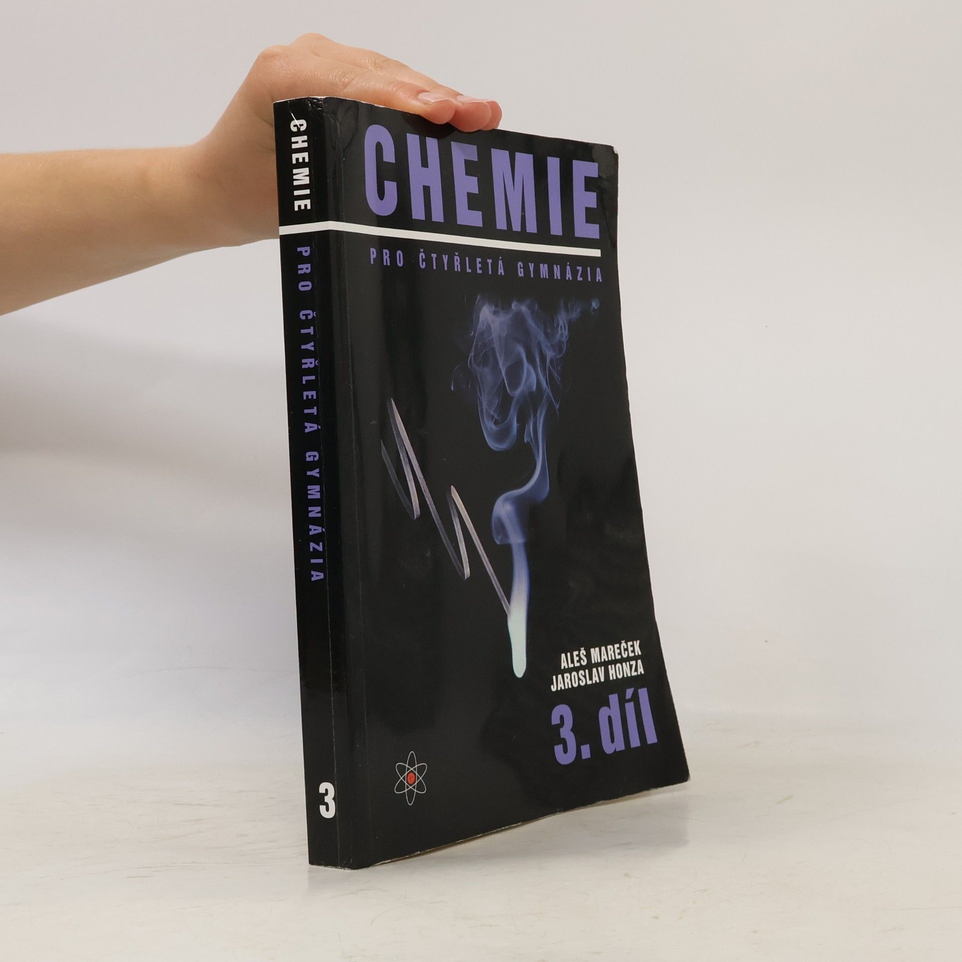 Aleš Mareček Chemie pro čtyřletá gymnázia. 3. díl