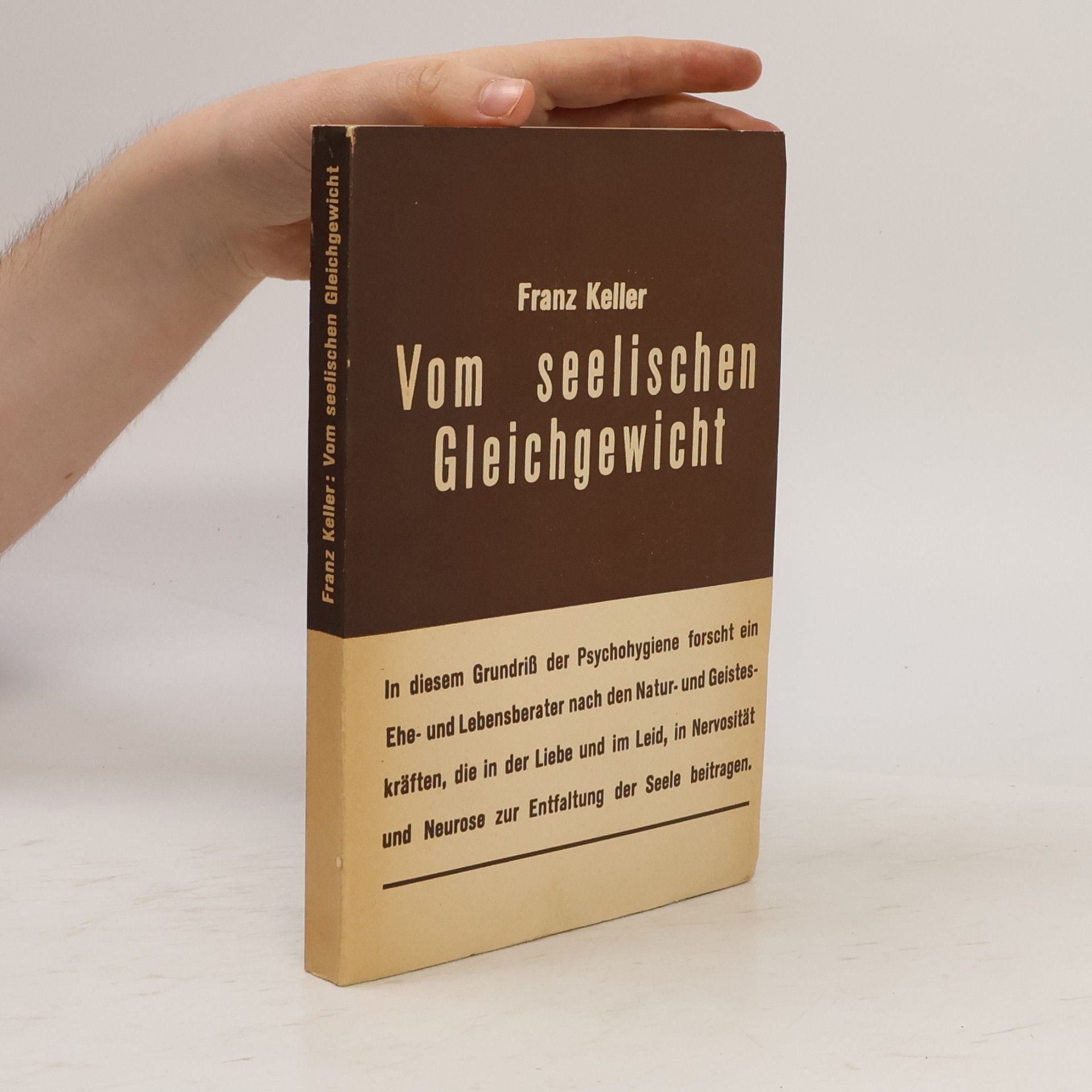 Franz Keller Vom seelischen Gleichgewicht