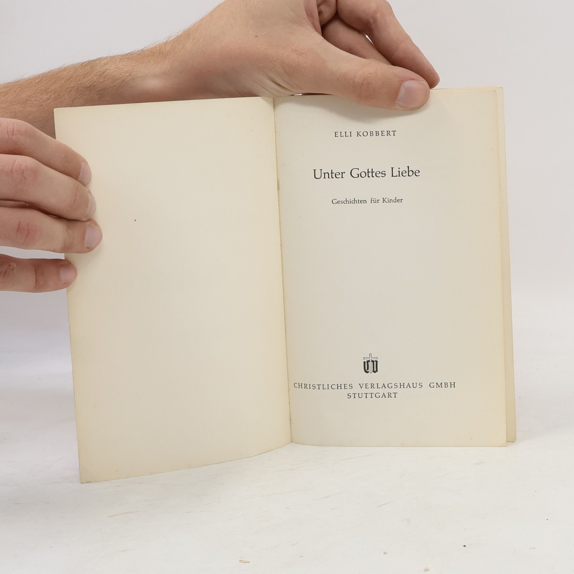Elli Kobbert Unter Gottes Liebe