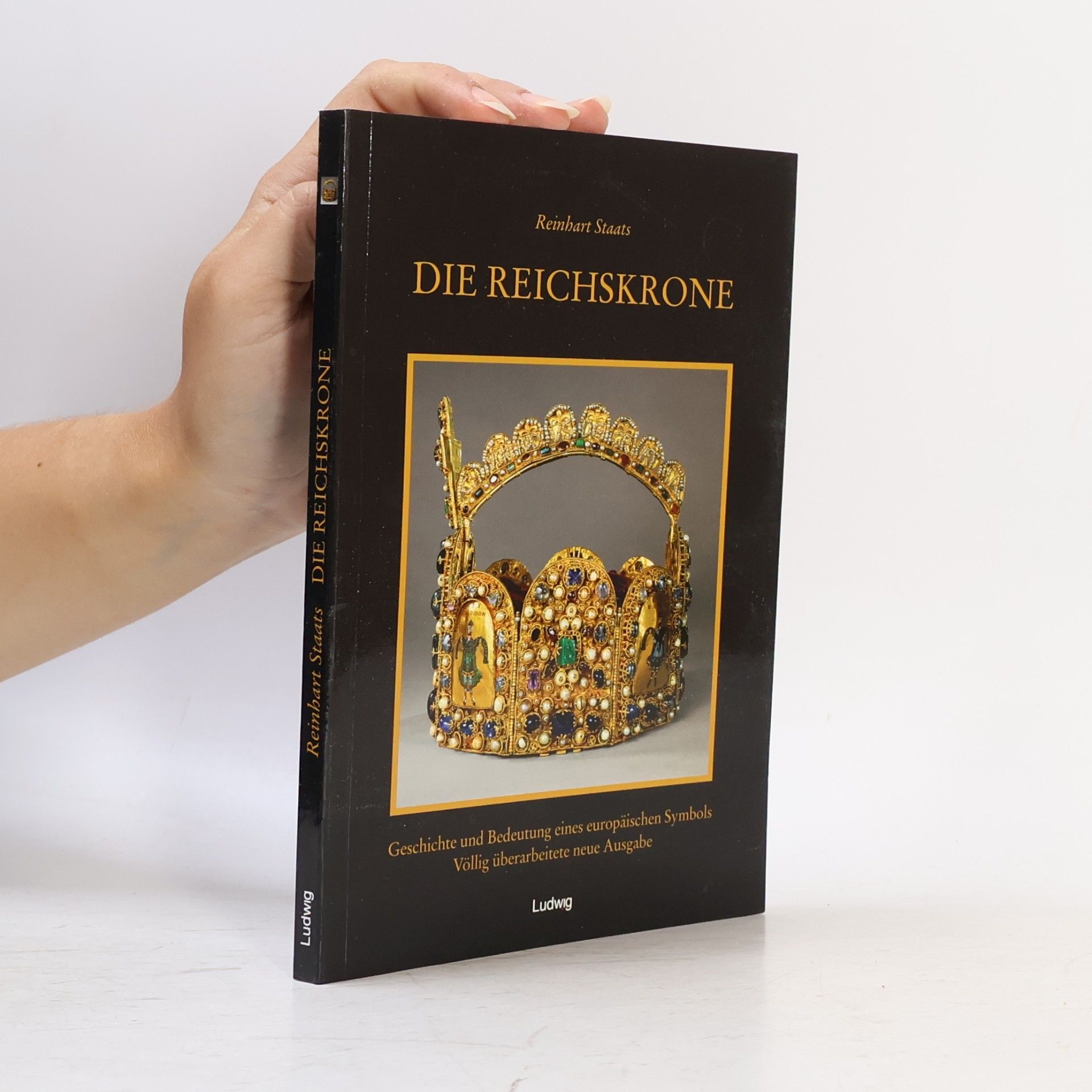 Reinhart Staats Die Reichskrone