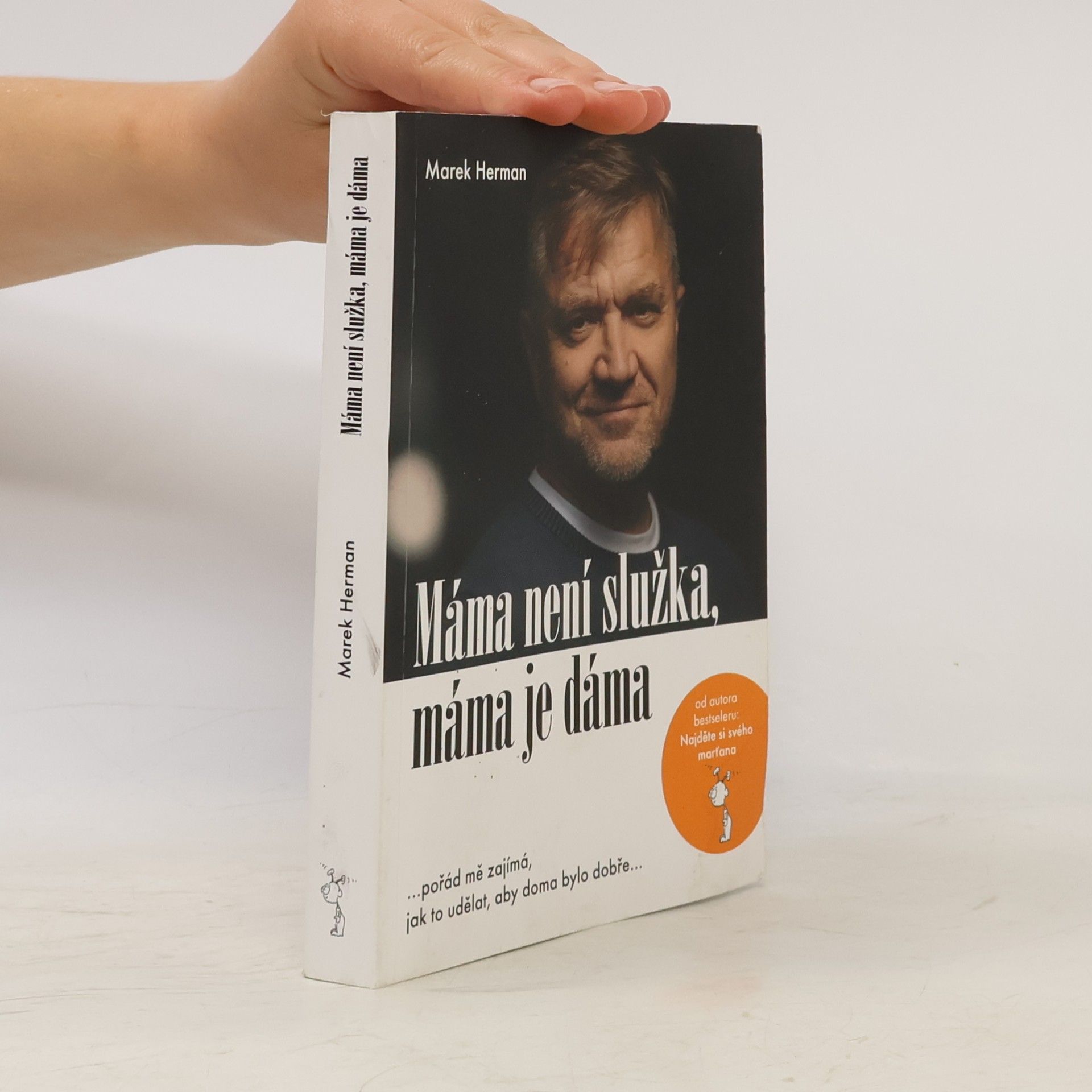 Marek Herman Máma není služka, máma je dáma