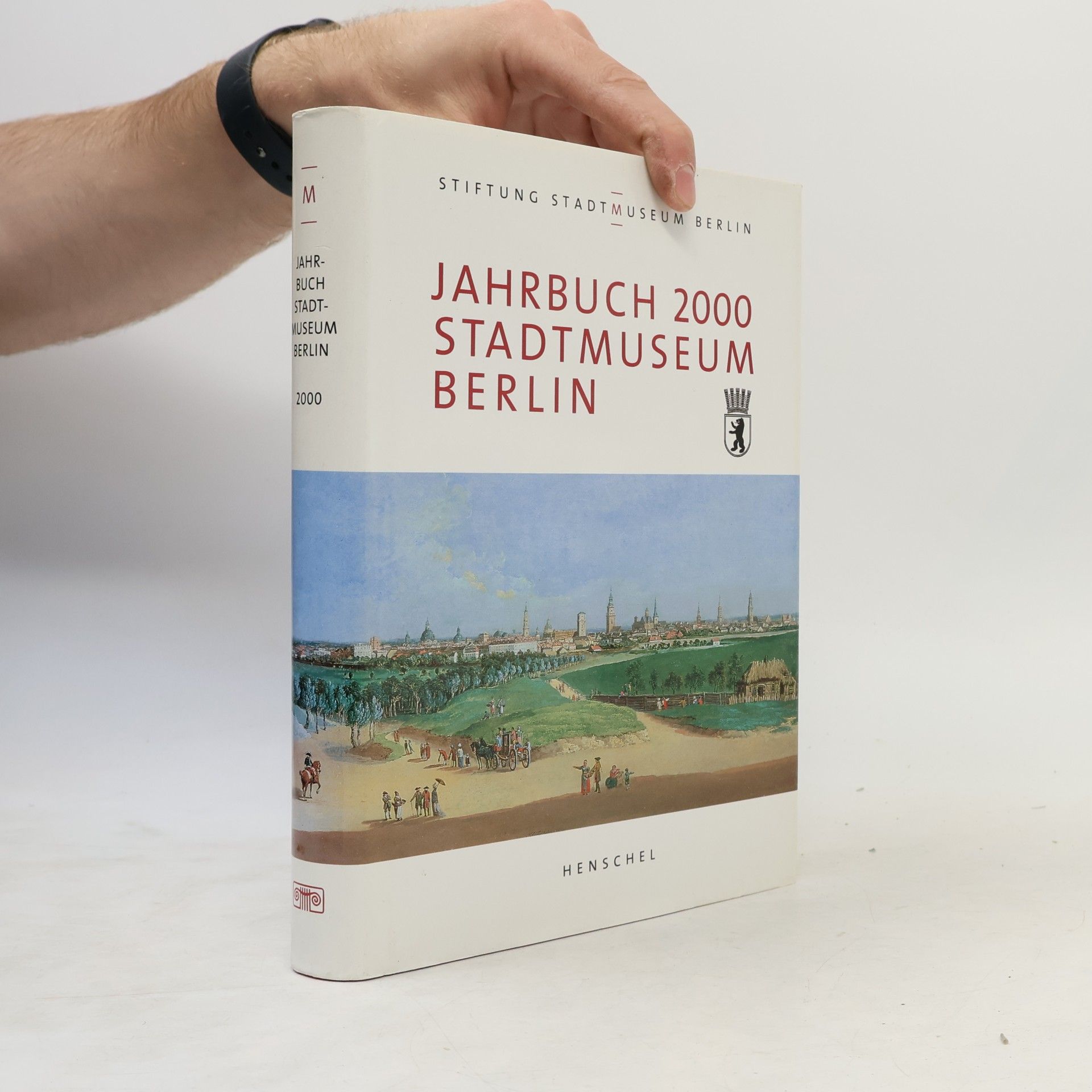 Various authors Jahrbuch Stadtmuseum Berlin, Bd.6, 2000 (Jahrbuch Stiftung Stadtmuseum Berlin)